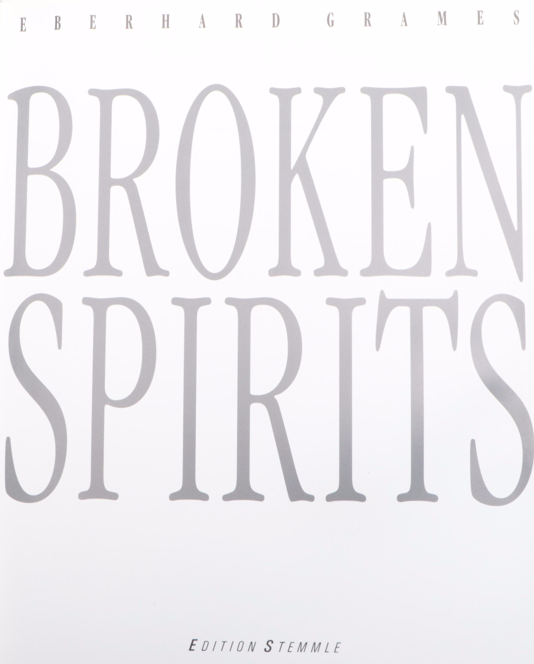 "Broken Spirits" by Eberhard Grames, 1995