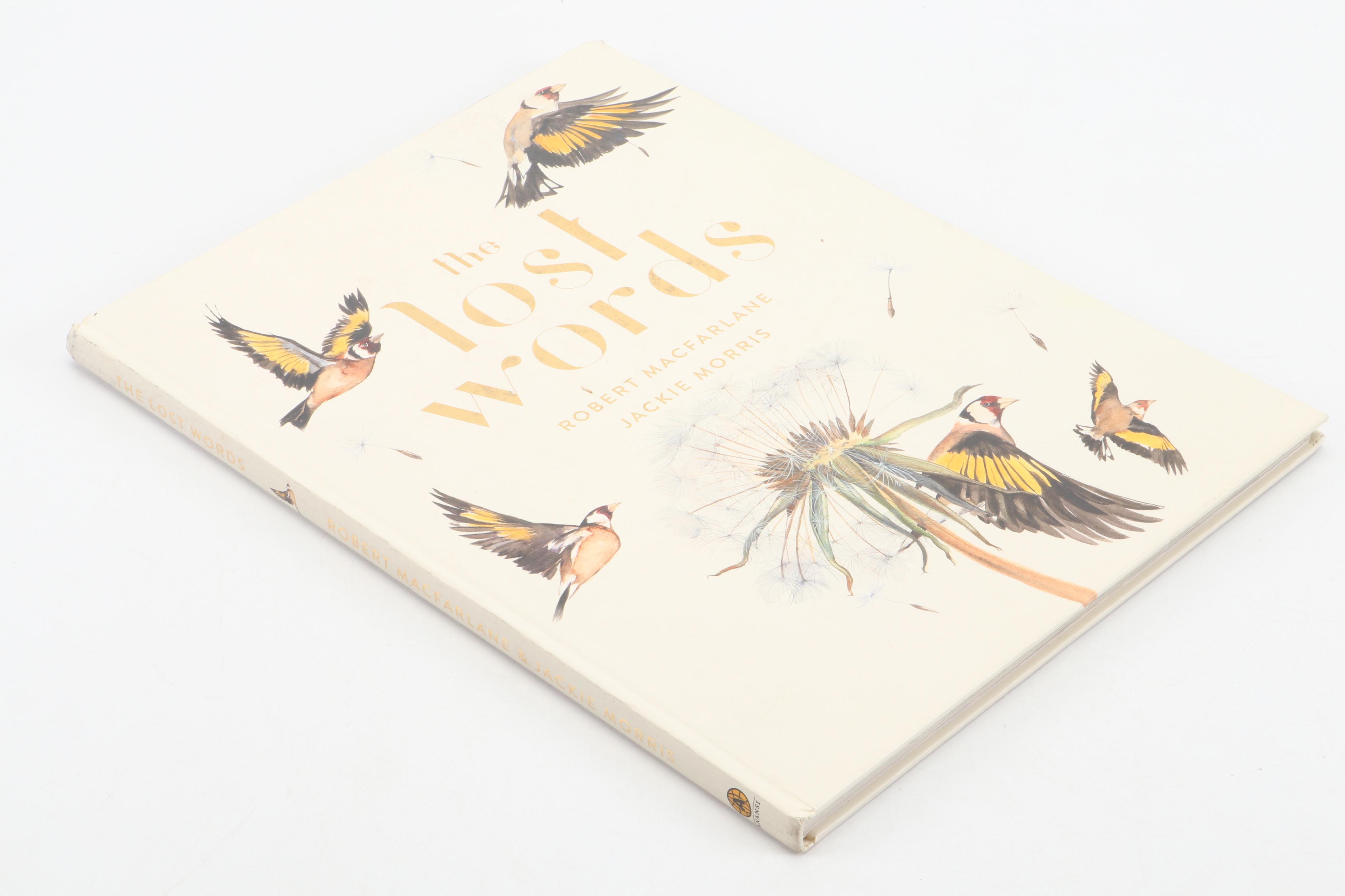 "The Lost Words: A Spell Book" by Robert Macfarlane and Jackie Morris, 2020