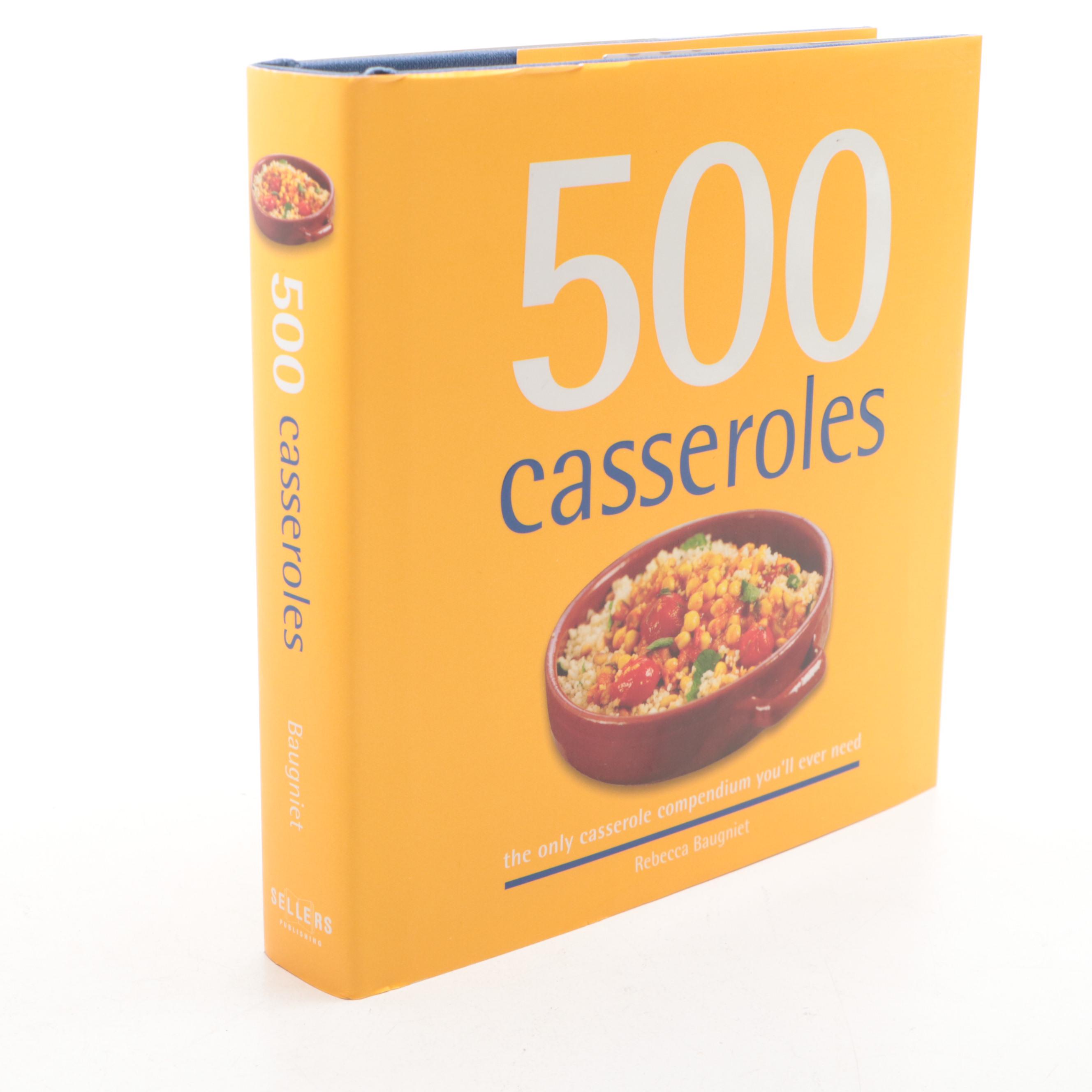 First Edition "500 Casseroles" by Rebecca Baugniet and More Cookbooks