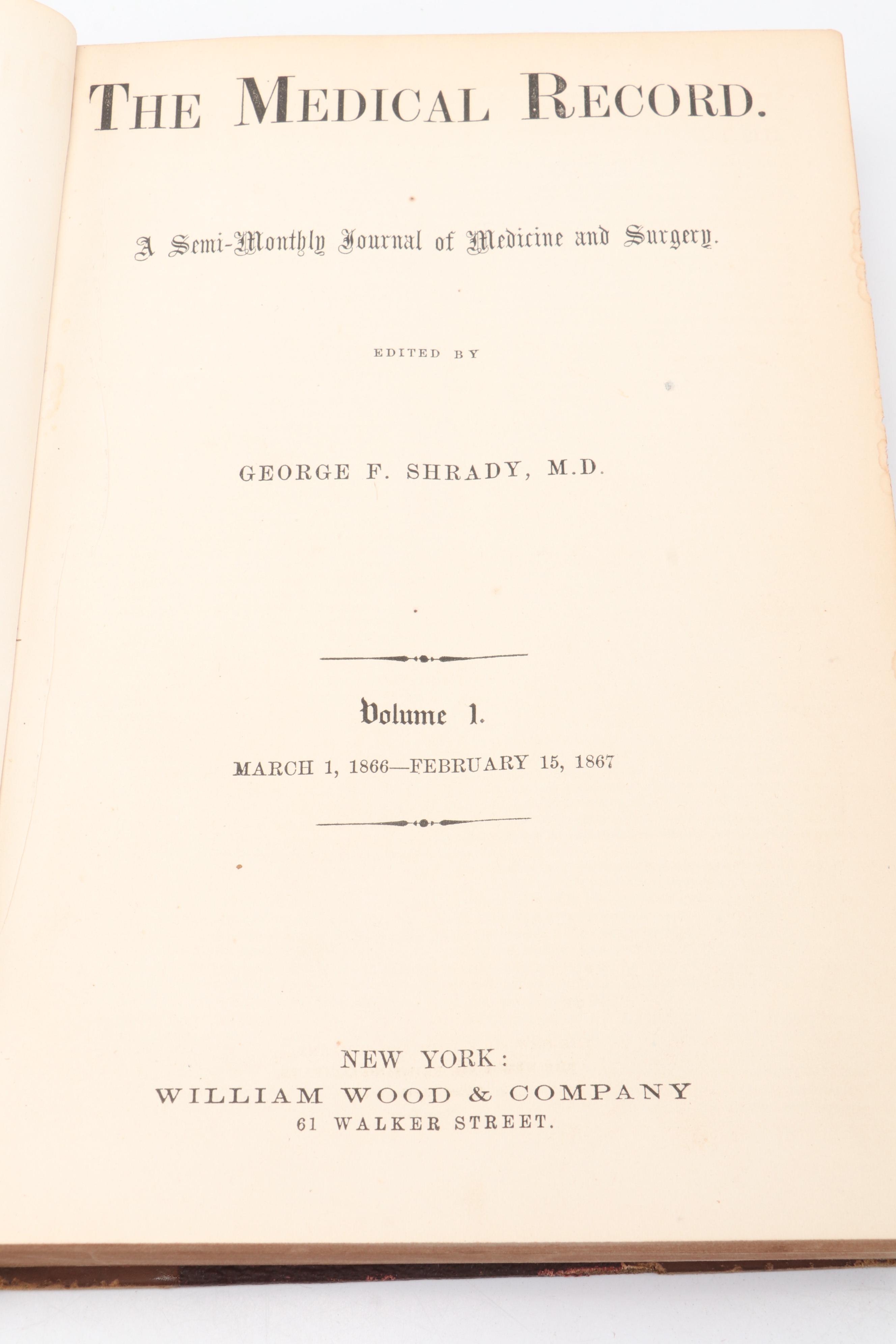 "The Medical Record" Incomplete Series Edited by George F. Shady, 1867