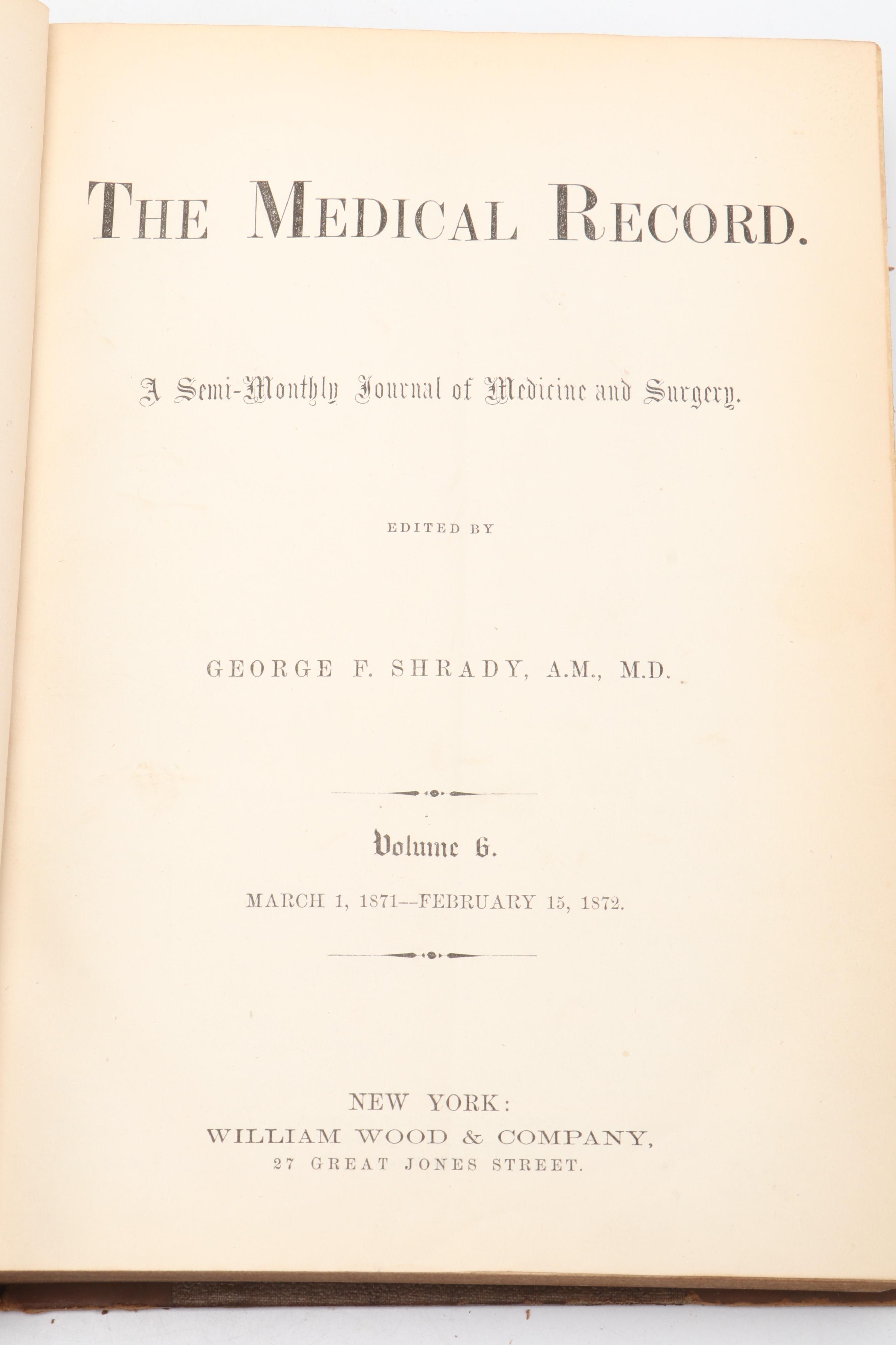 "The Medical Record" Incomplete Series Edited by George F. Shady, 1867