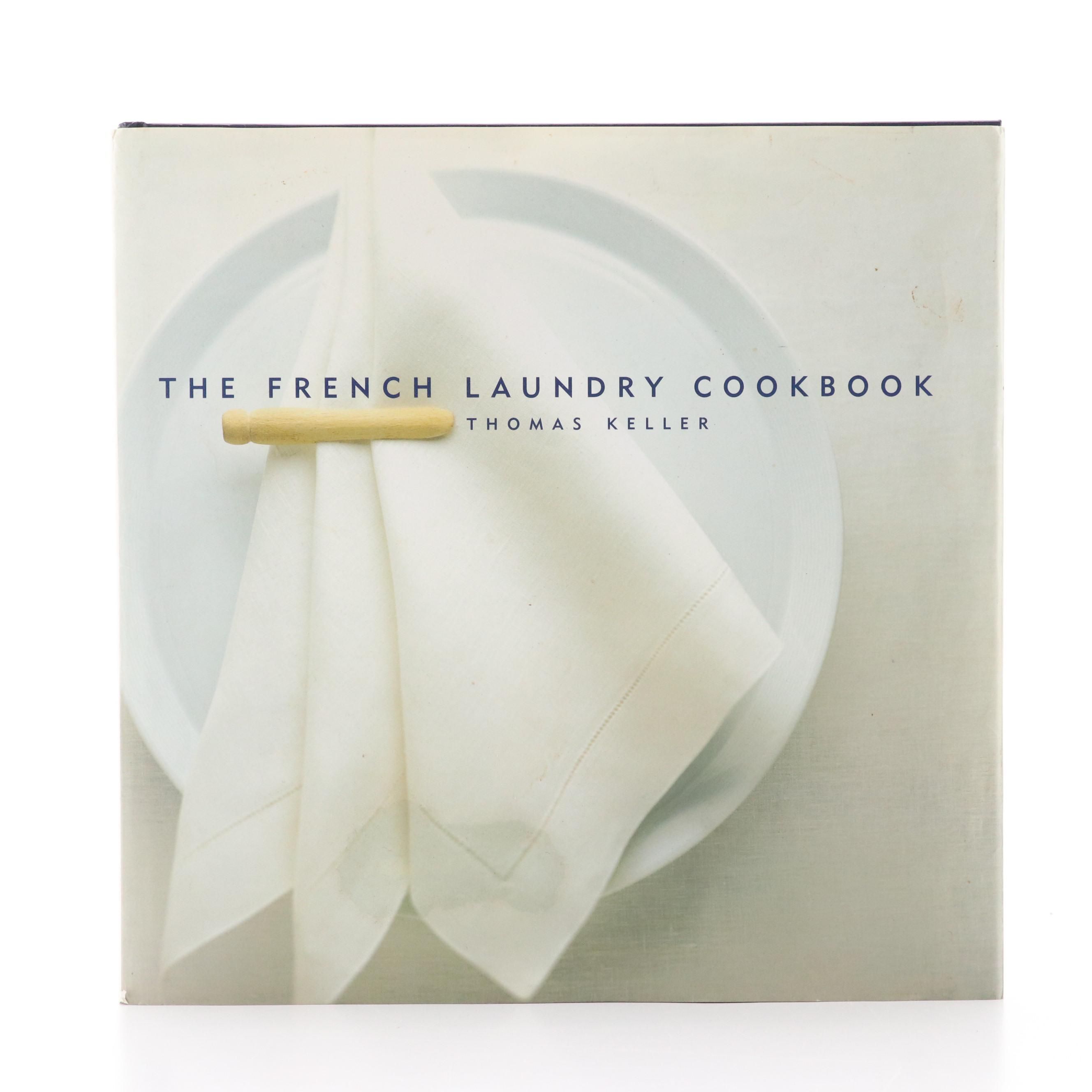 "The French Laundry Cookbook" by Thomas Keller