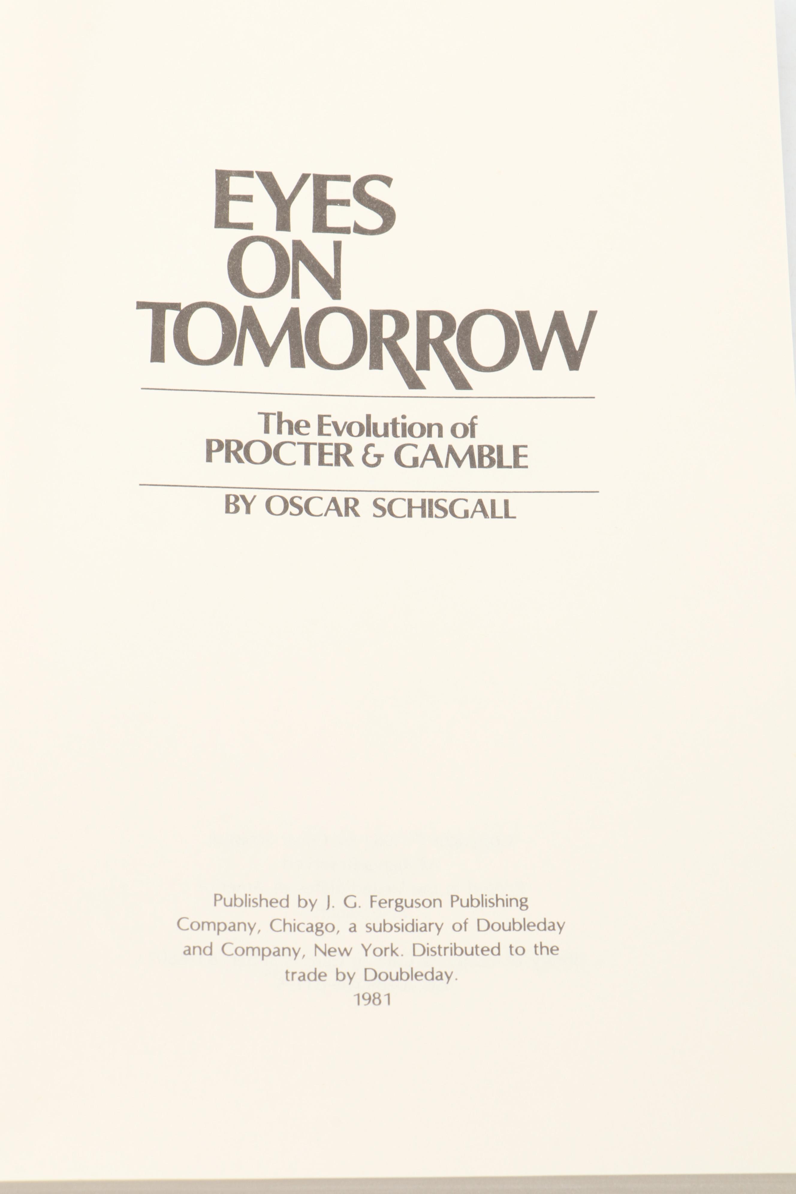 First Edition "Rising Tide" and "Eyes on Tomorrow" Procter & Gamble Books