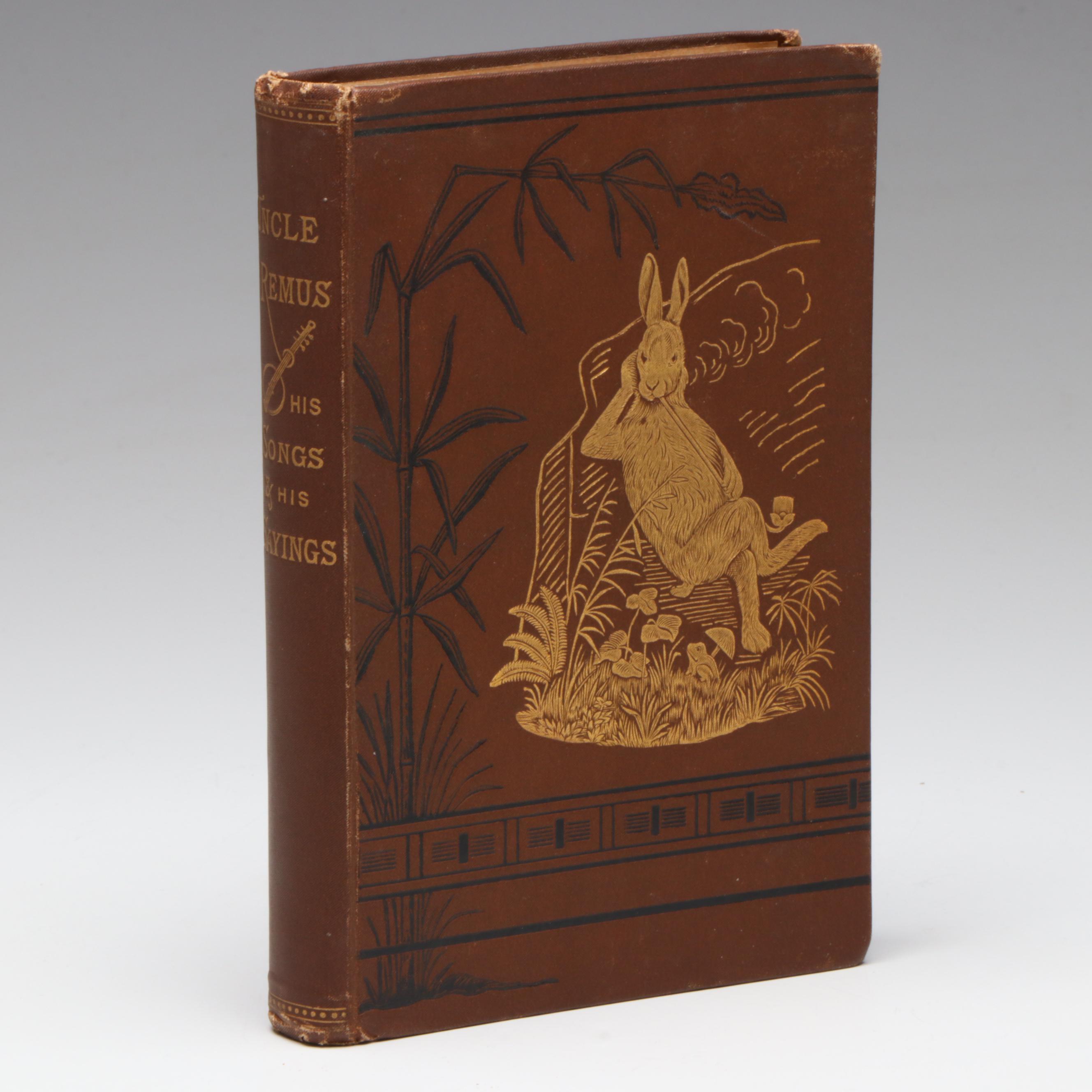 First Edition, Second Issue "Uncle Remus: His Songs and His Sayings" by Harris