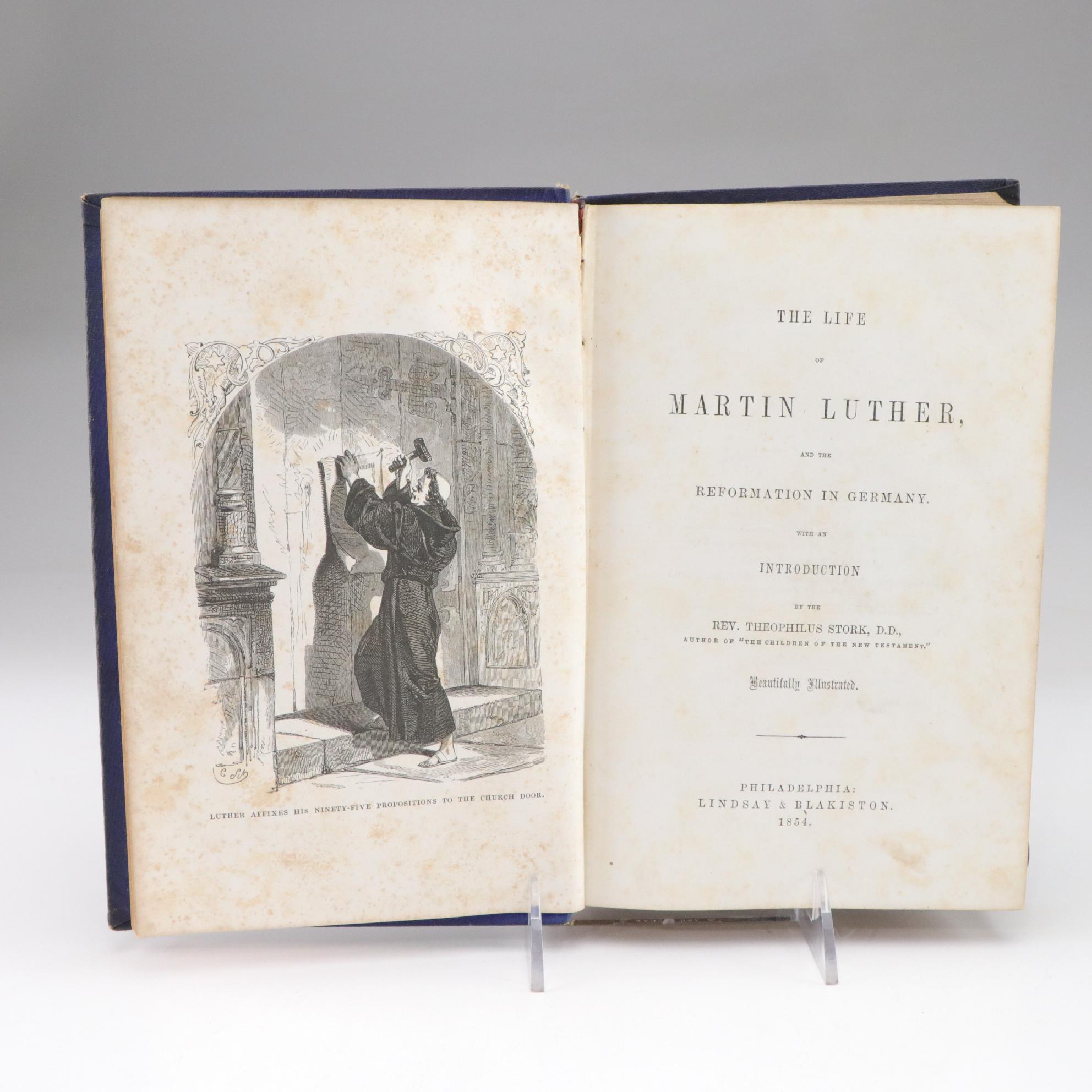 "The Life of Martin Luther" by Theophilus Stork, First American Edition, 1854