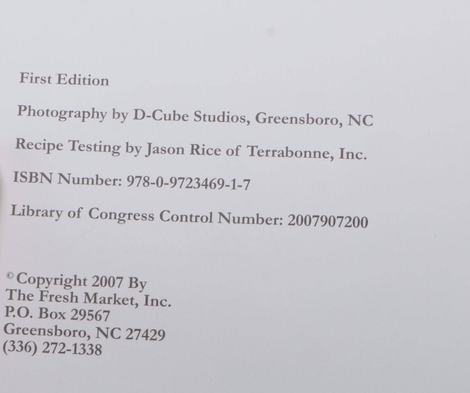 First Edition Thus "The Fresh Market and Friends Cookbook" and More Cookbooks