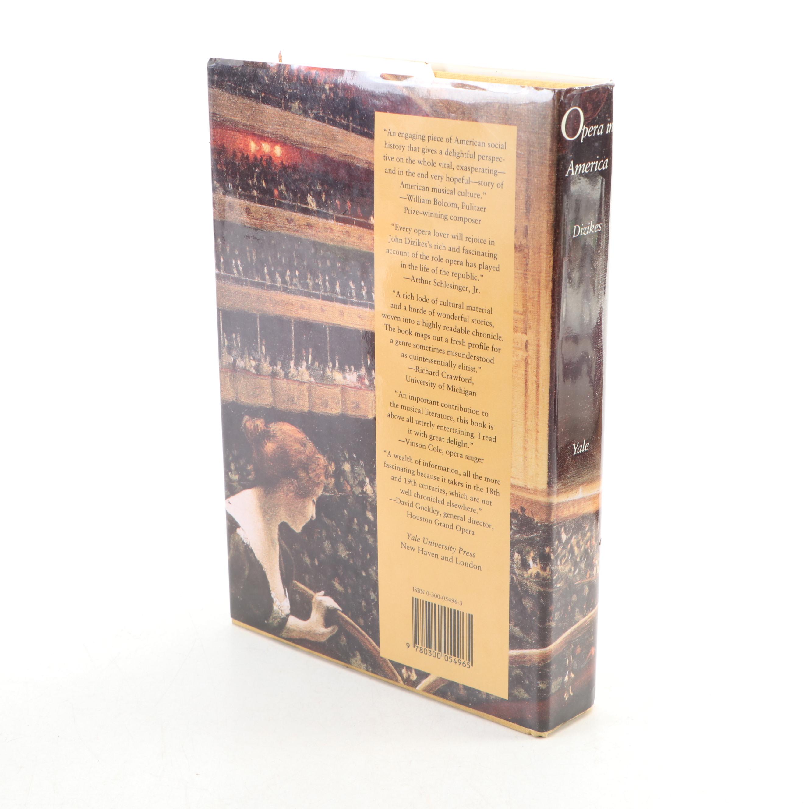 "Opera in America: A Cultural History" by John Dizikes and More Books