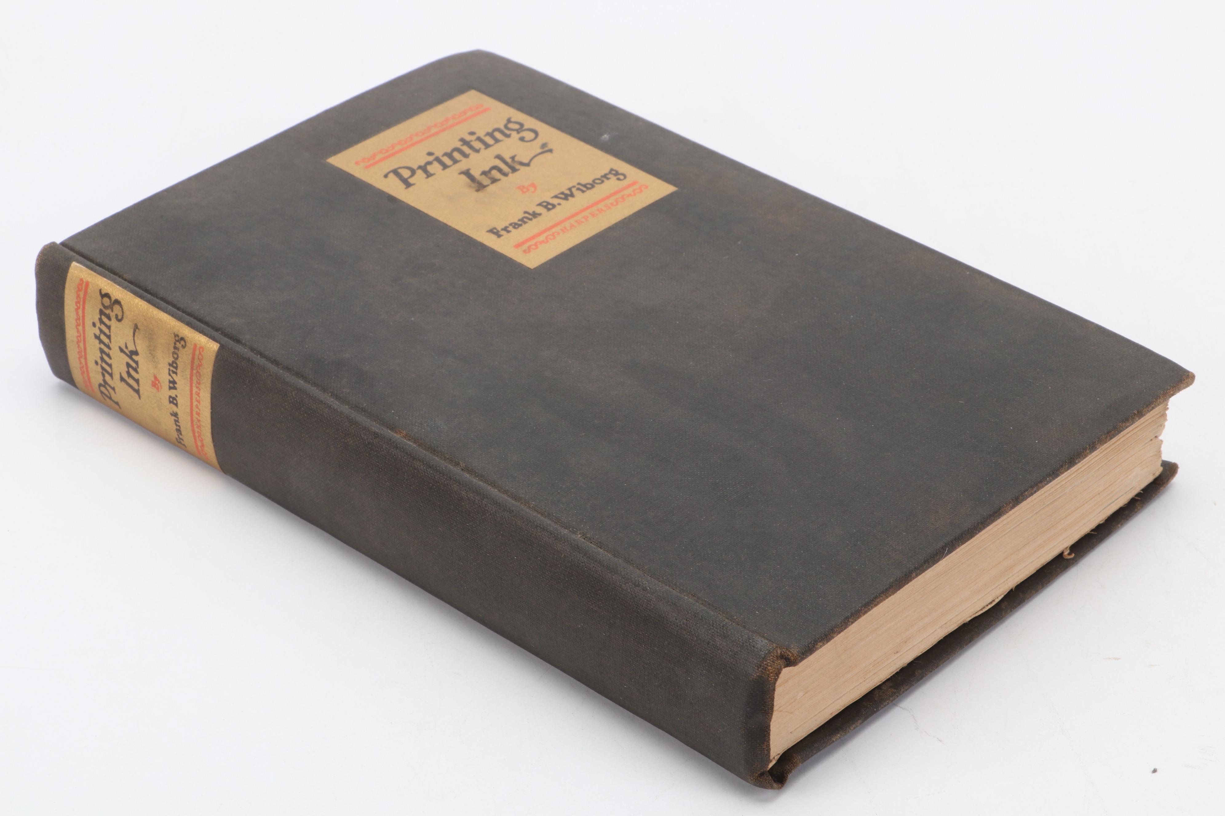 First Edition "Printing Ink: A History" by Frank A. Wiborg and More Books