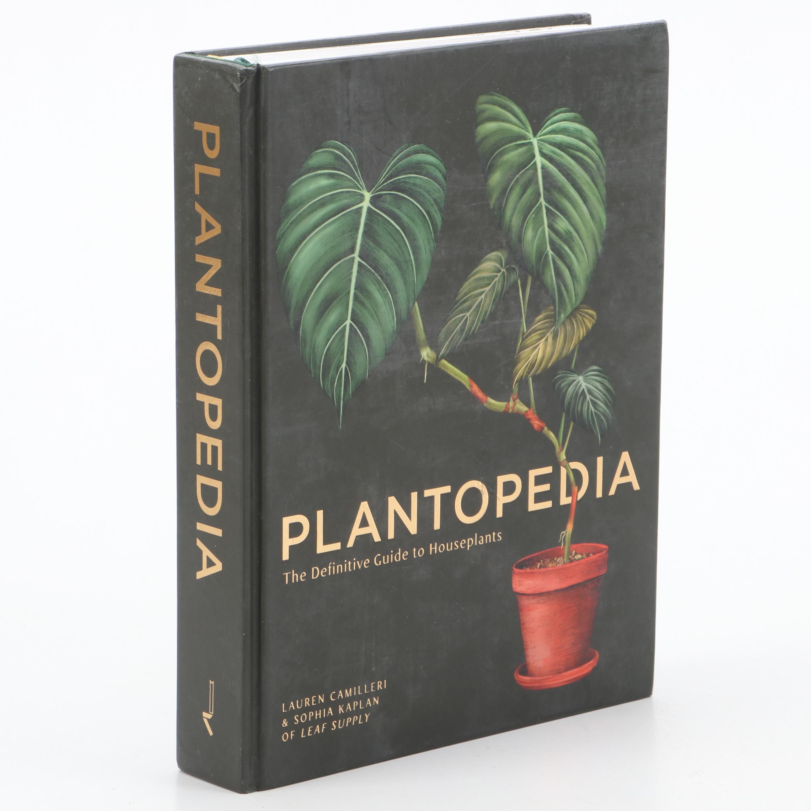 "Plantopedia: The Definitive Guide to Houseplants" by Camilleri and Kaplan, 2020