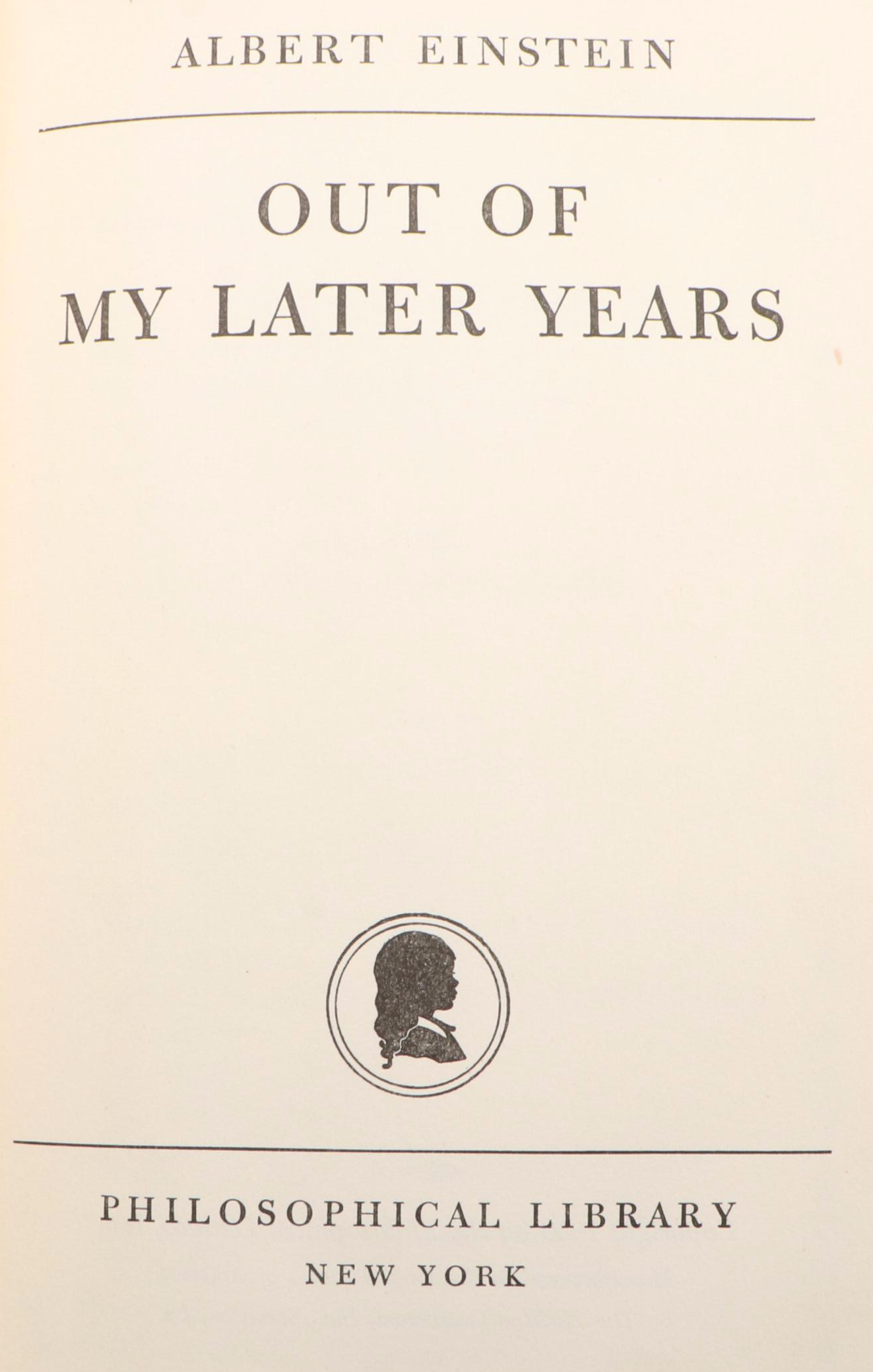 First Edition "Out of My Later Years" by Albert Einstein, 1950