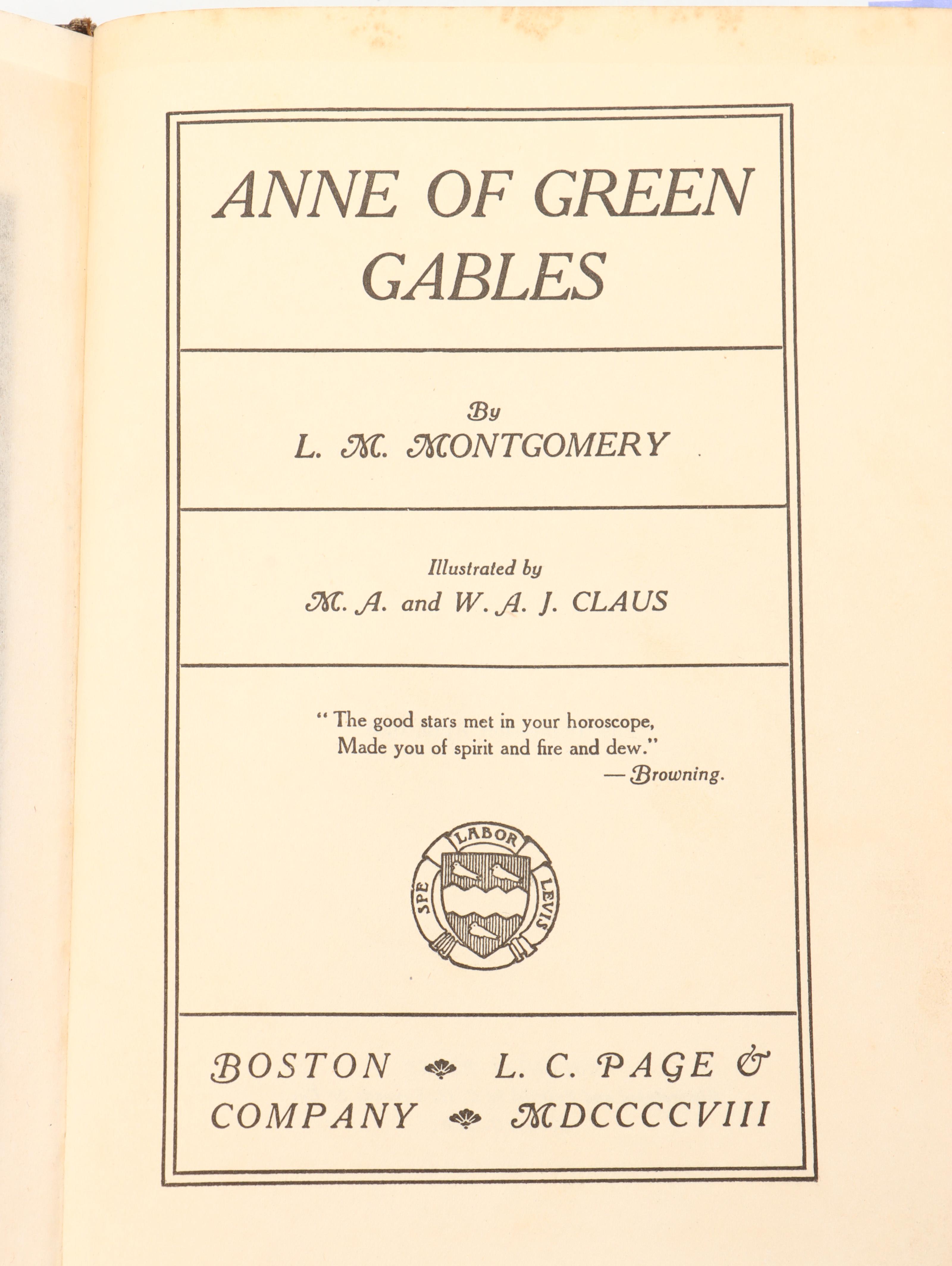 First Edition, First Printing "Anne of Green Gables" by Lucy M. Montgomery, 1908