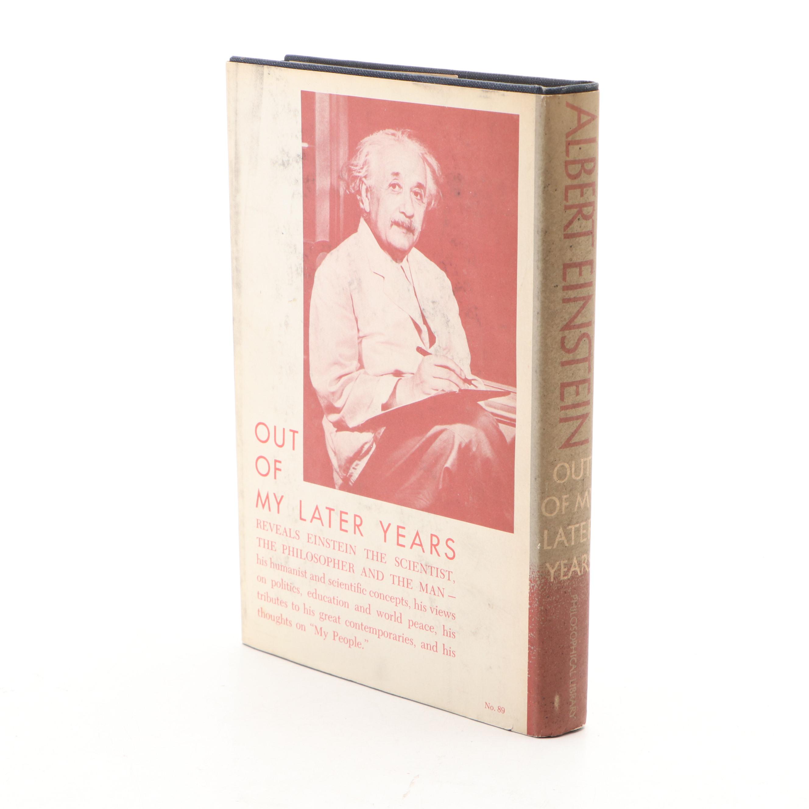 First Edition "Out of My Later Years" by Albert Einstein, 1950