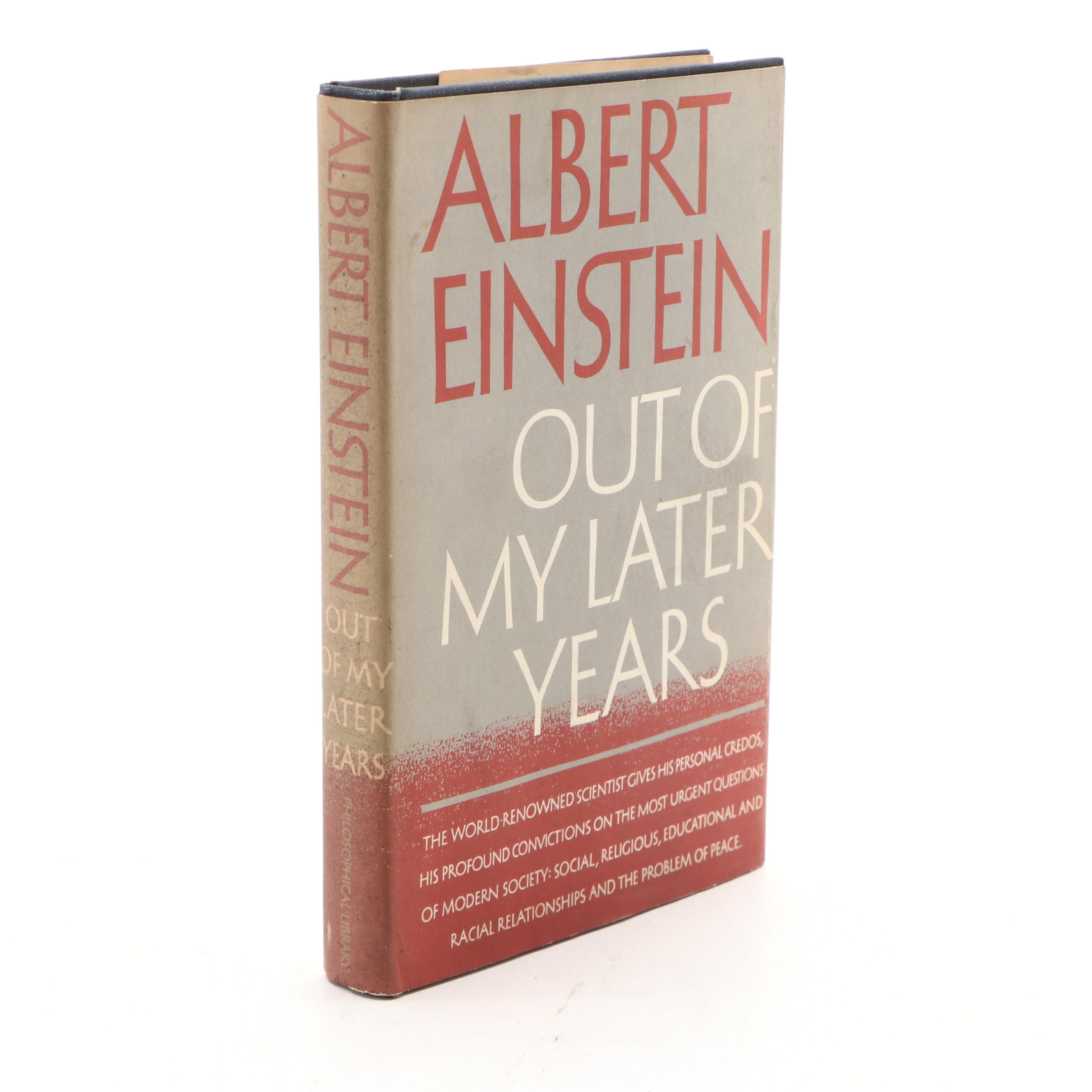 First Edition "Out of My Later Years" by Albert Einstein, 1950