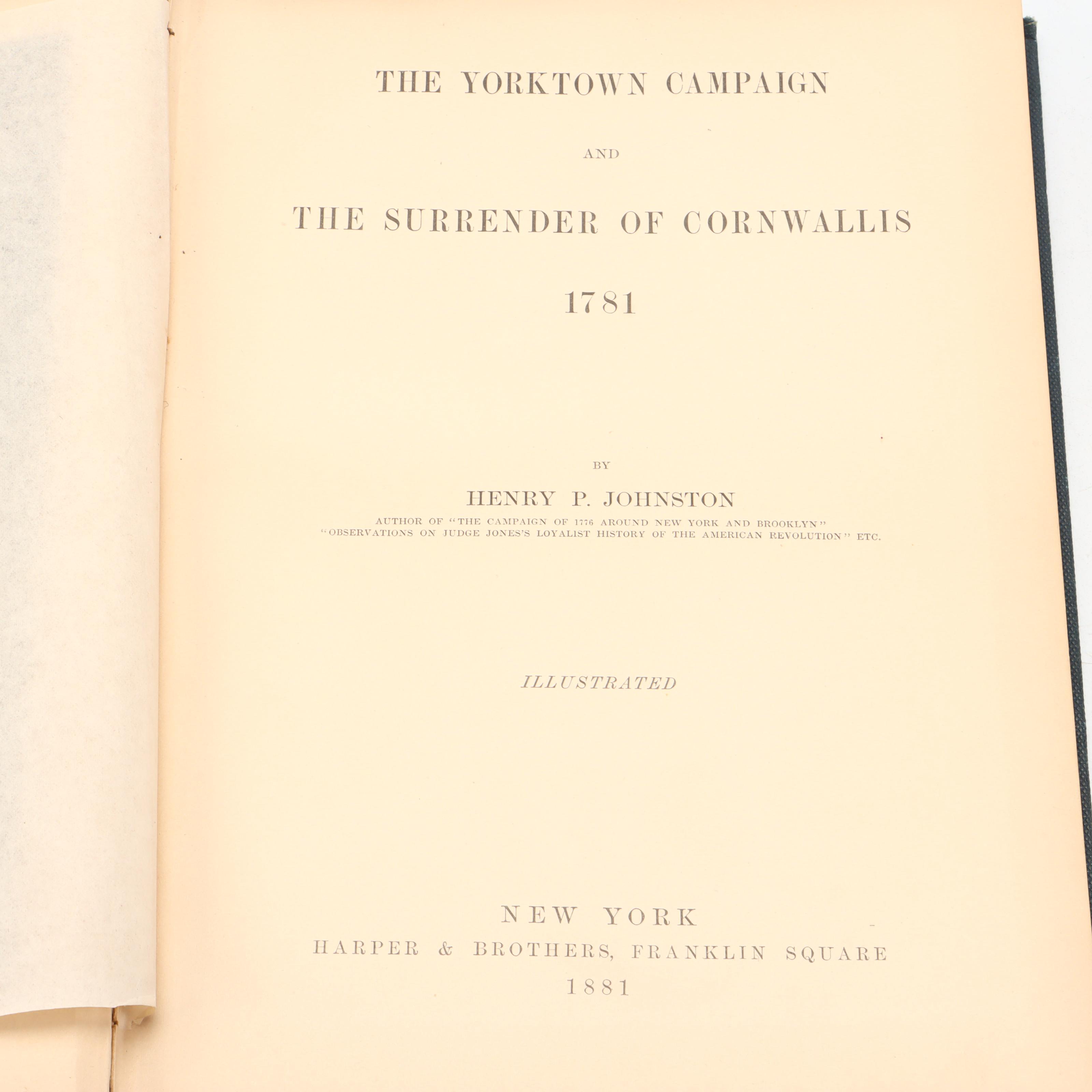 First Edition "The Yorktown Campaign" by Henry P. Johnston, 1881