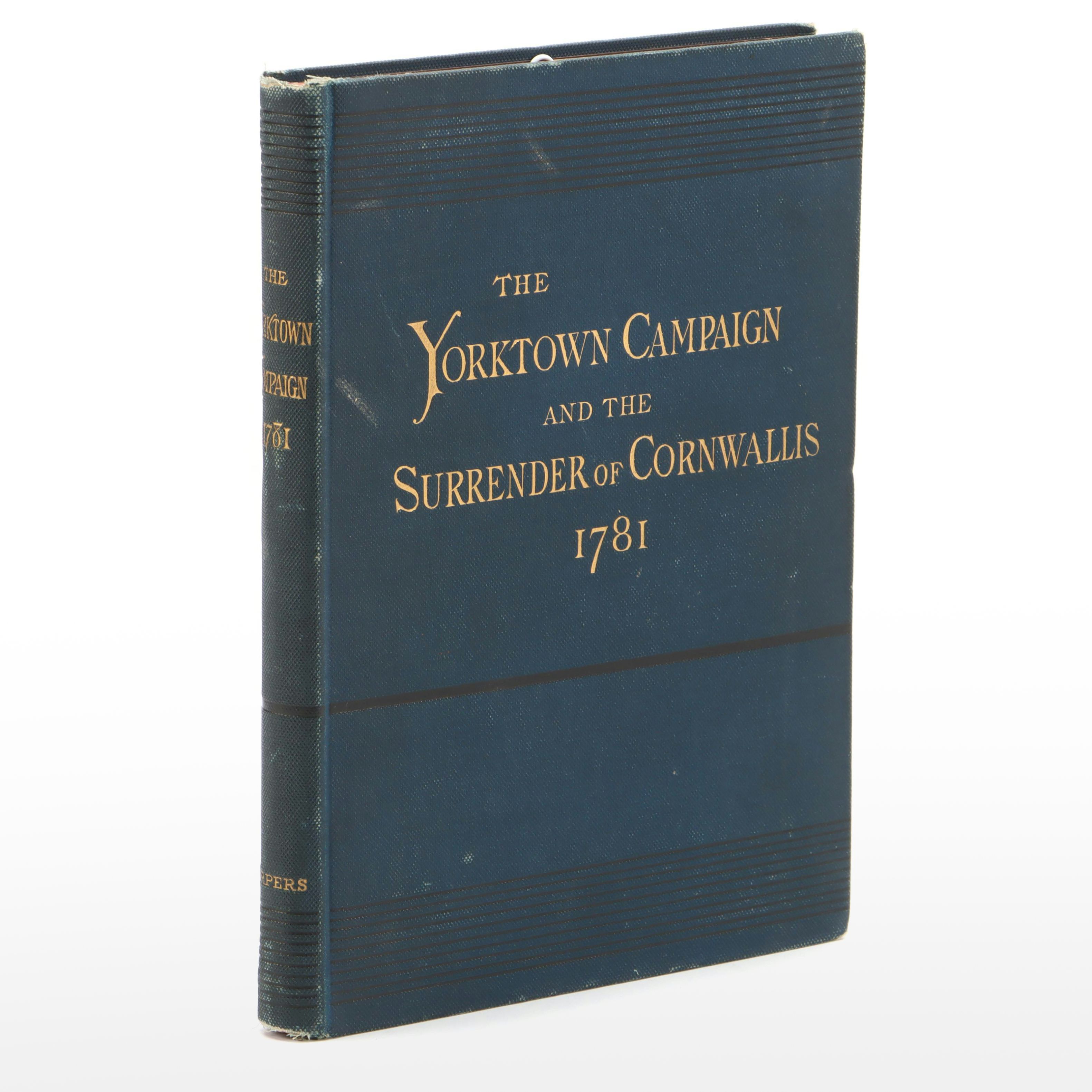 First Edition "The Yorktown Campaign" by Henry P. Johnston, 1881