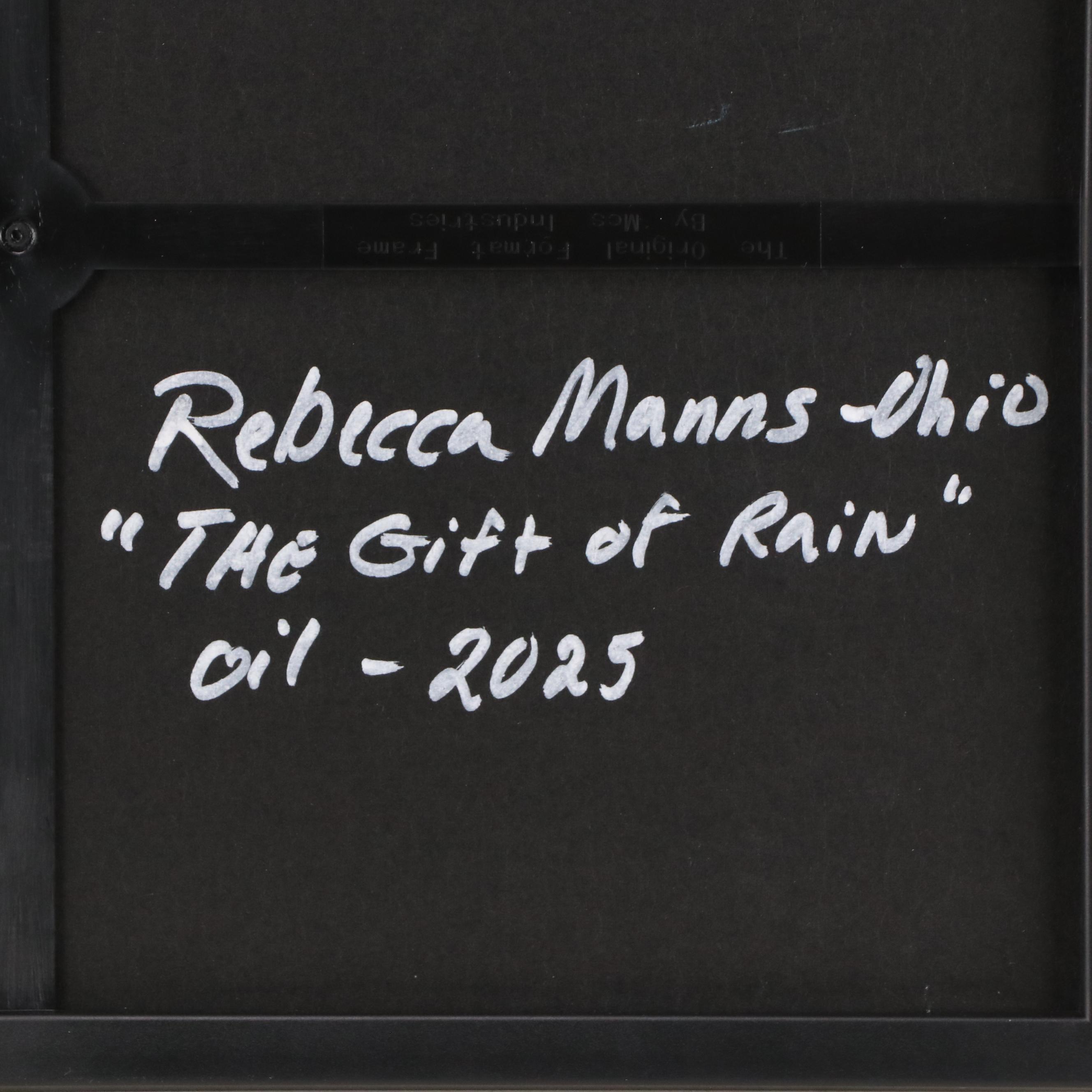 Rebecca Manns Landscape Oil Painting "The Gift of Rain," 2025