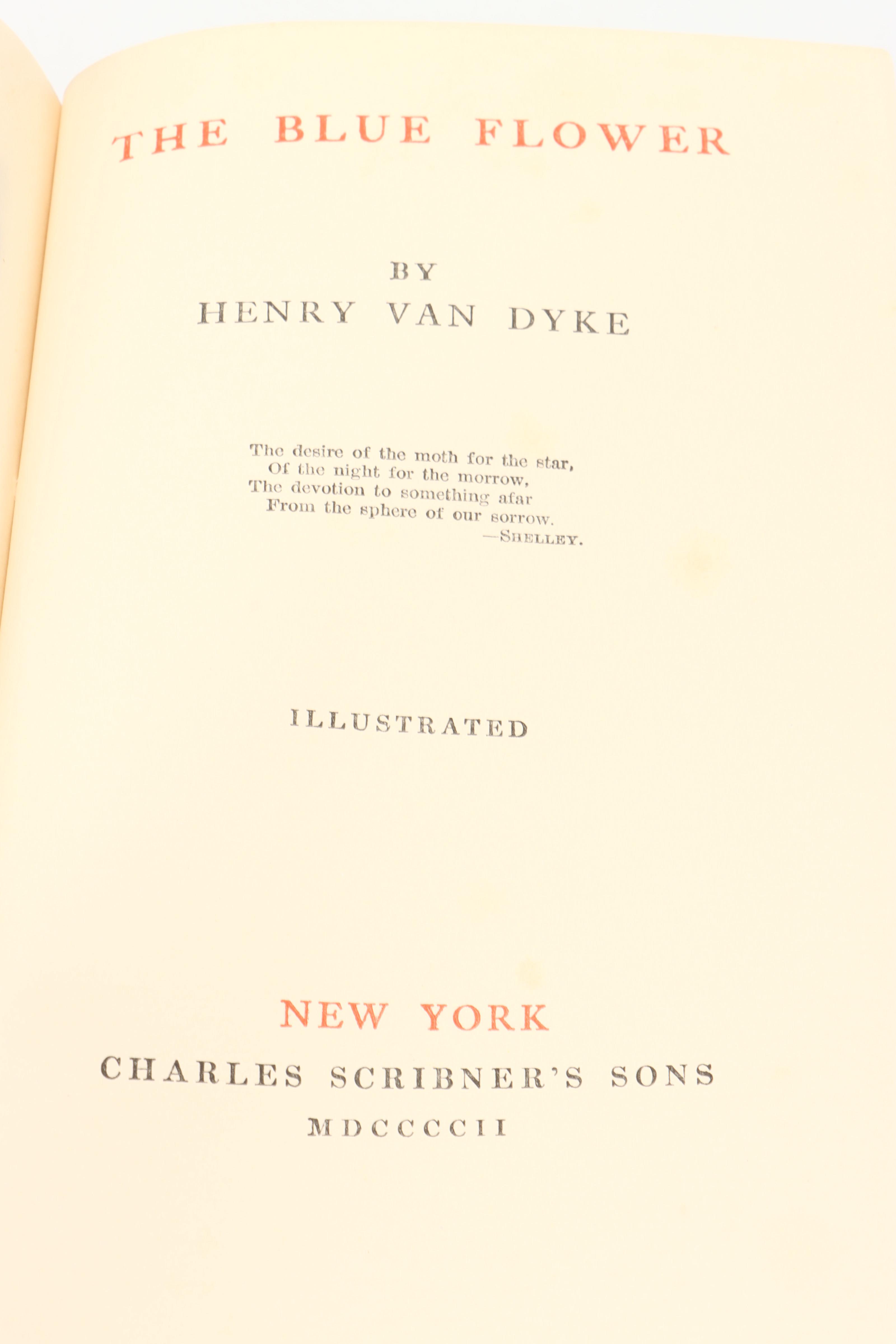 Illustrated First Edition "The Blue Flower" and More by Henry van Dyke