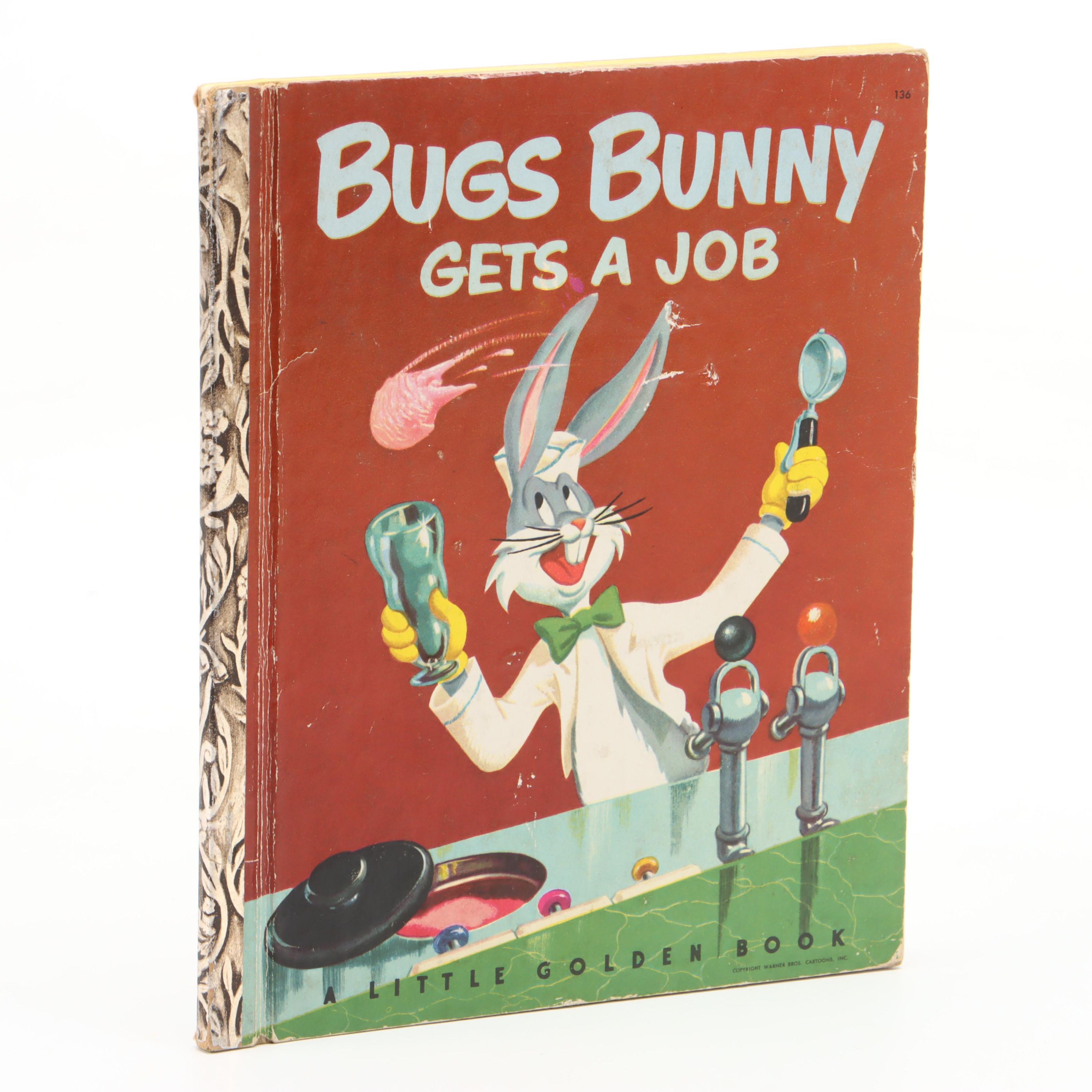First Edition "Bugs Bunny Gets a Job" by Annie North Bedford, 1952