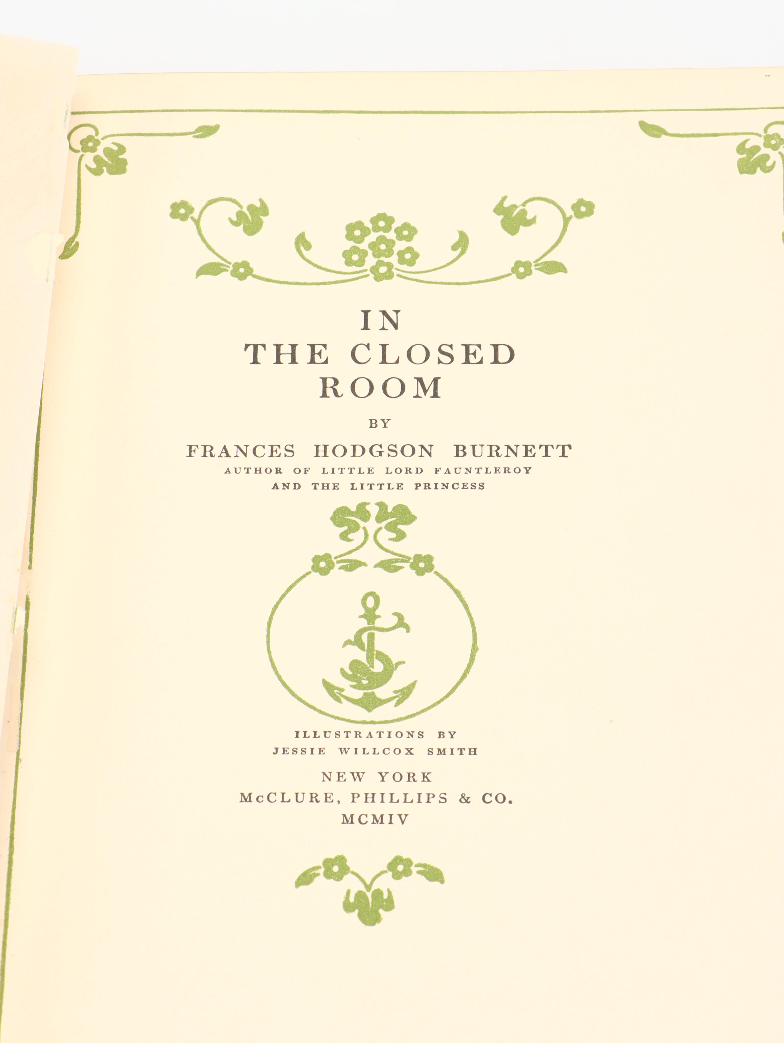 First Edition "In the Closed Room" by Frances Hodgson Burnett, 1904