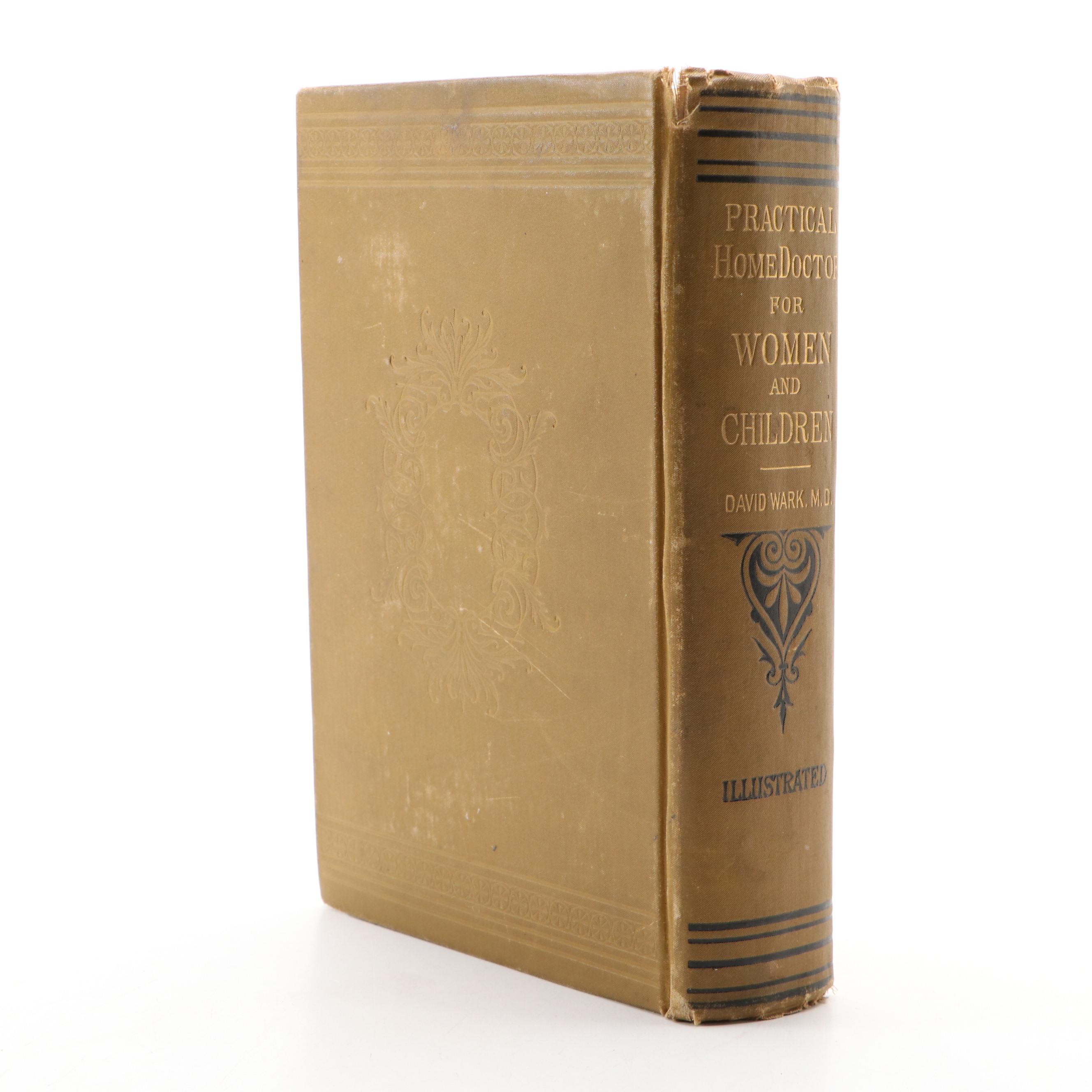 Illustrated "Practical Home Doctor for Women and Children" by David Wark, 1882