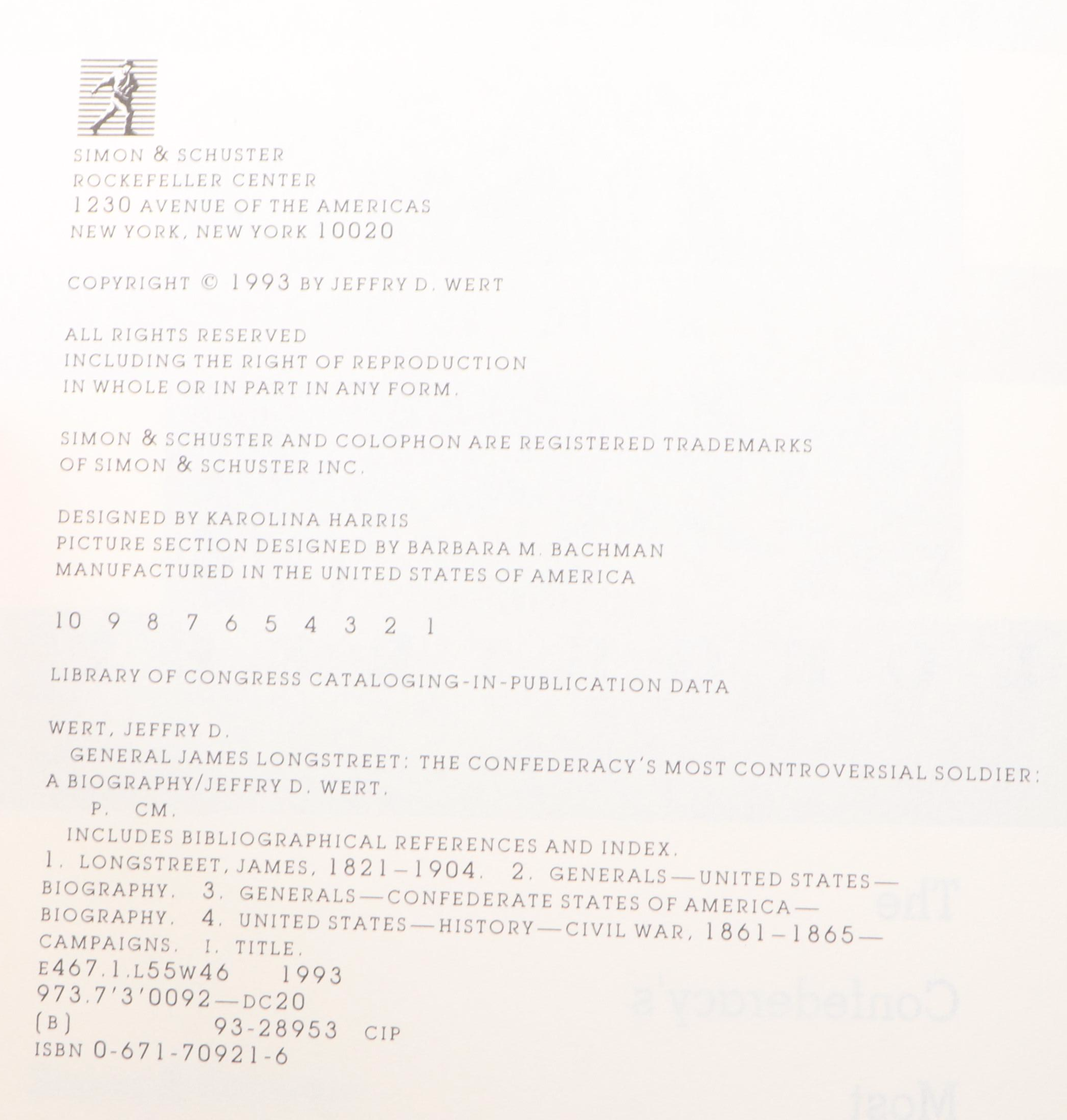 First Edition "General James Longstreet" by Jeffrey D. Wert and More Books