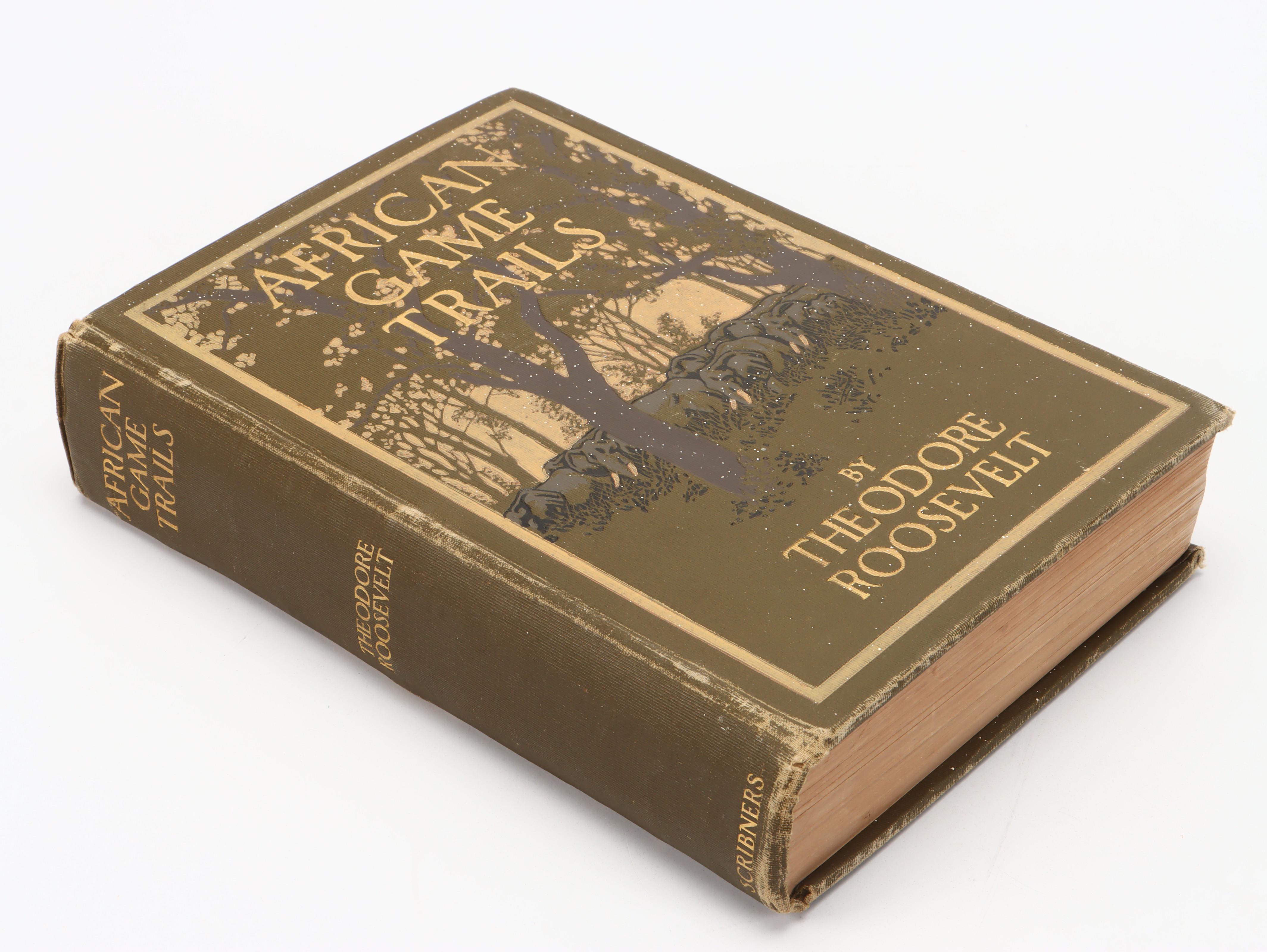 First Trade Edition "African Game Trails" by Theodore Roosevelt, 1910