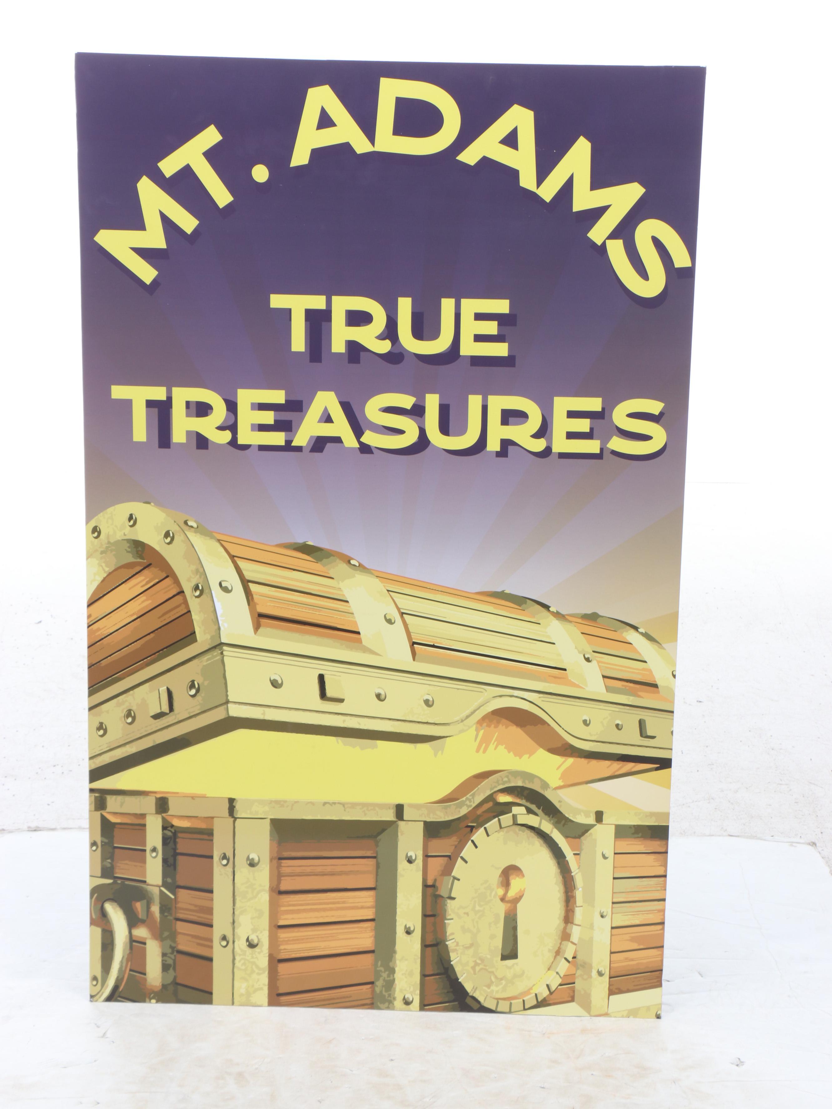 "Mt. Adams / True Treasures" Foam Board Sign