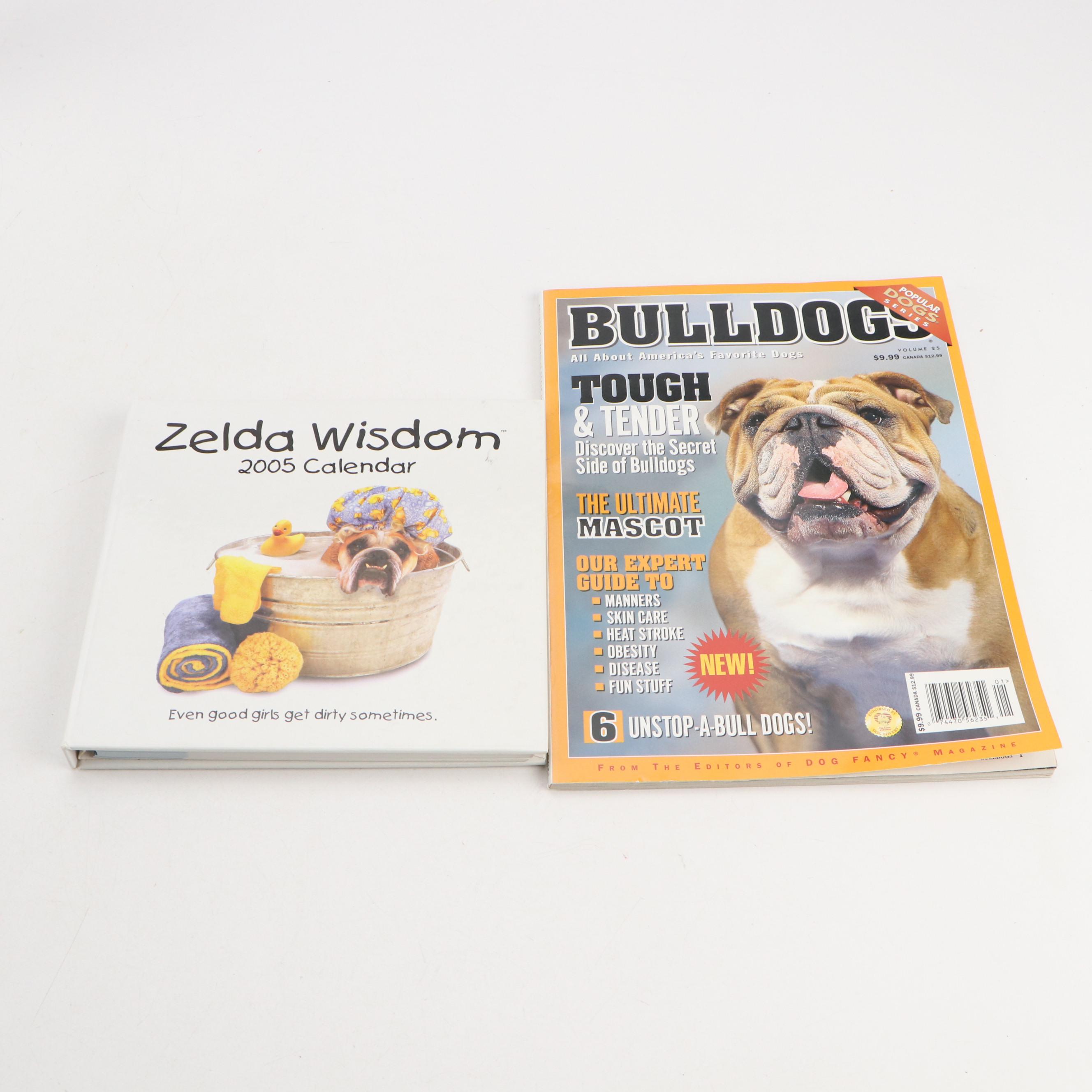 Dog Fancy "Bulldog" Edition Magazine, Zelda Wisdom Bulldog Calendar, and More