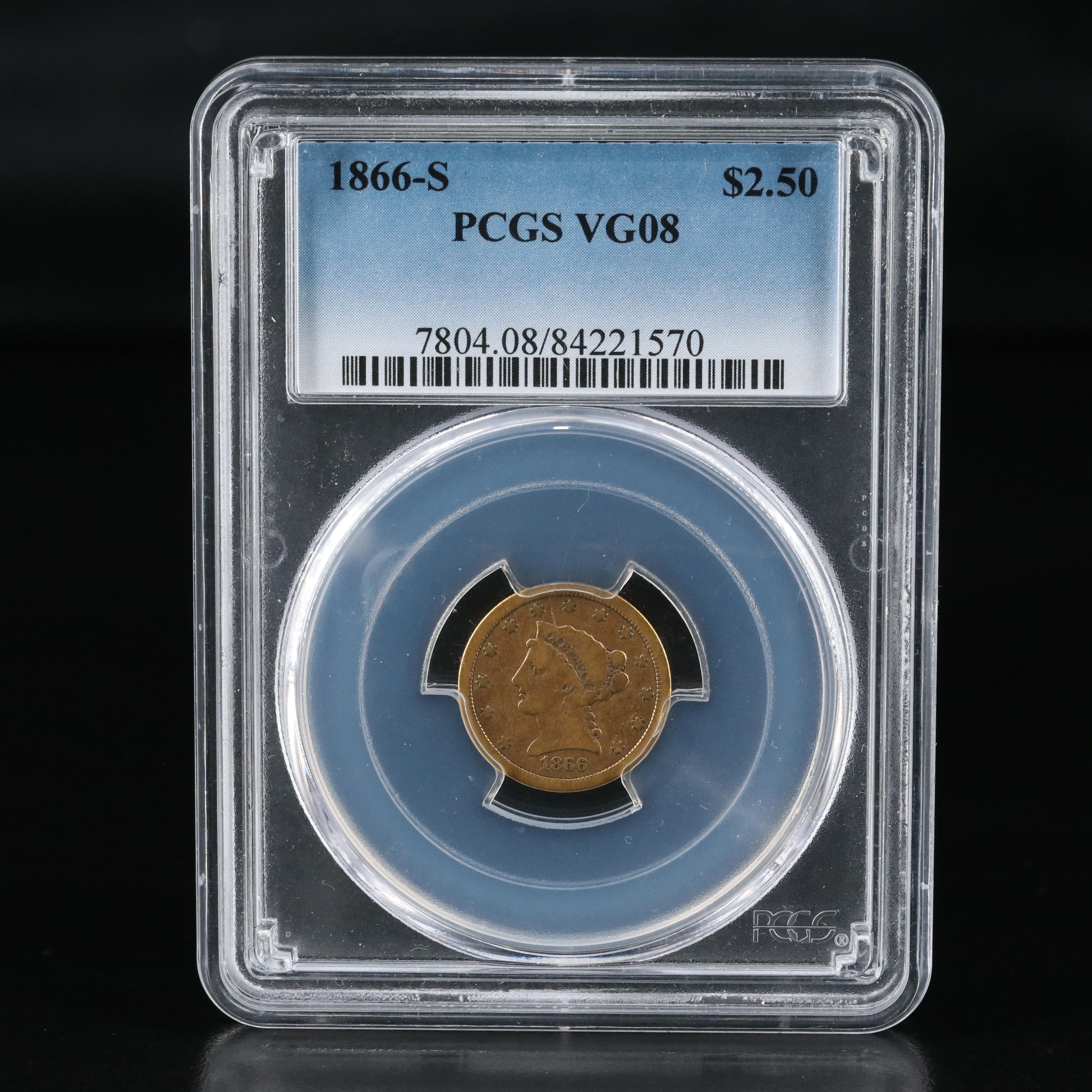 PCGS Graded VG08 1866-S Liberty Head $2 1/2 Gold Coin