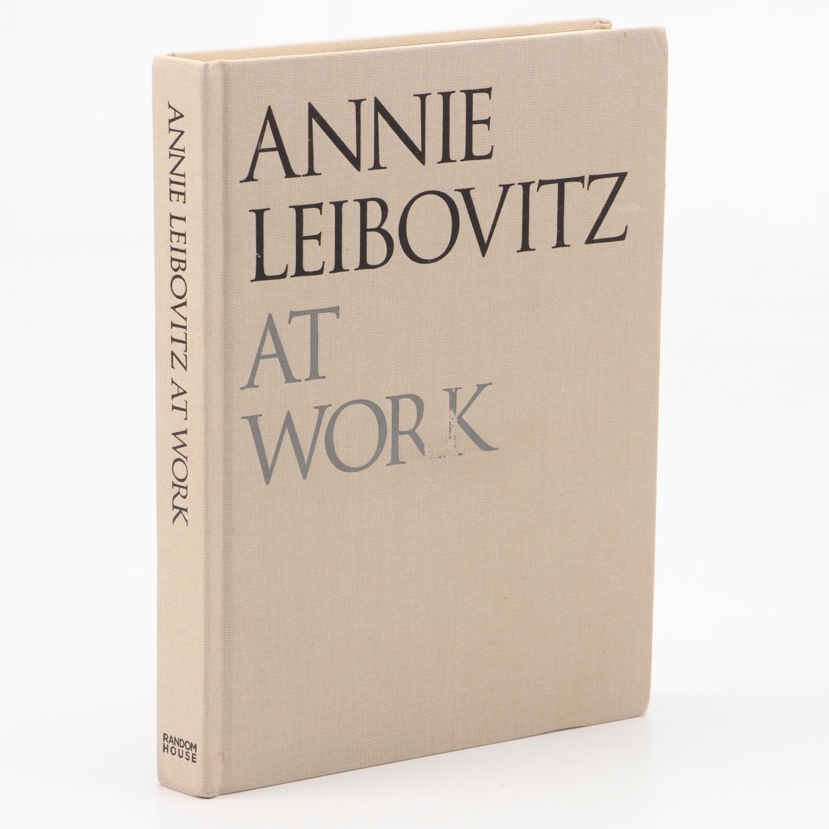 First Printing "Annie Leibovitz at Work" by Annie Leibovitz, 2008