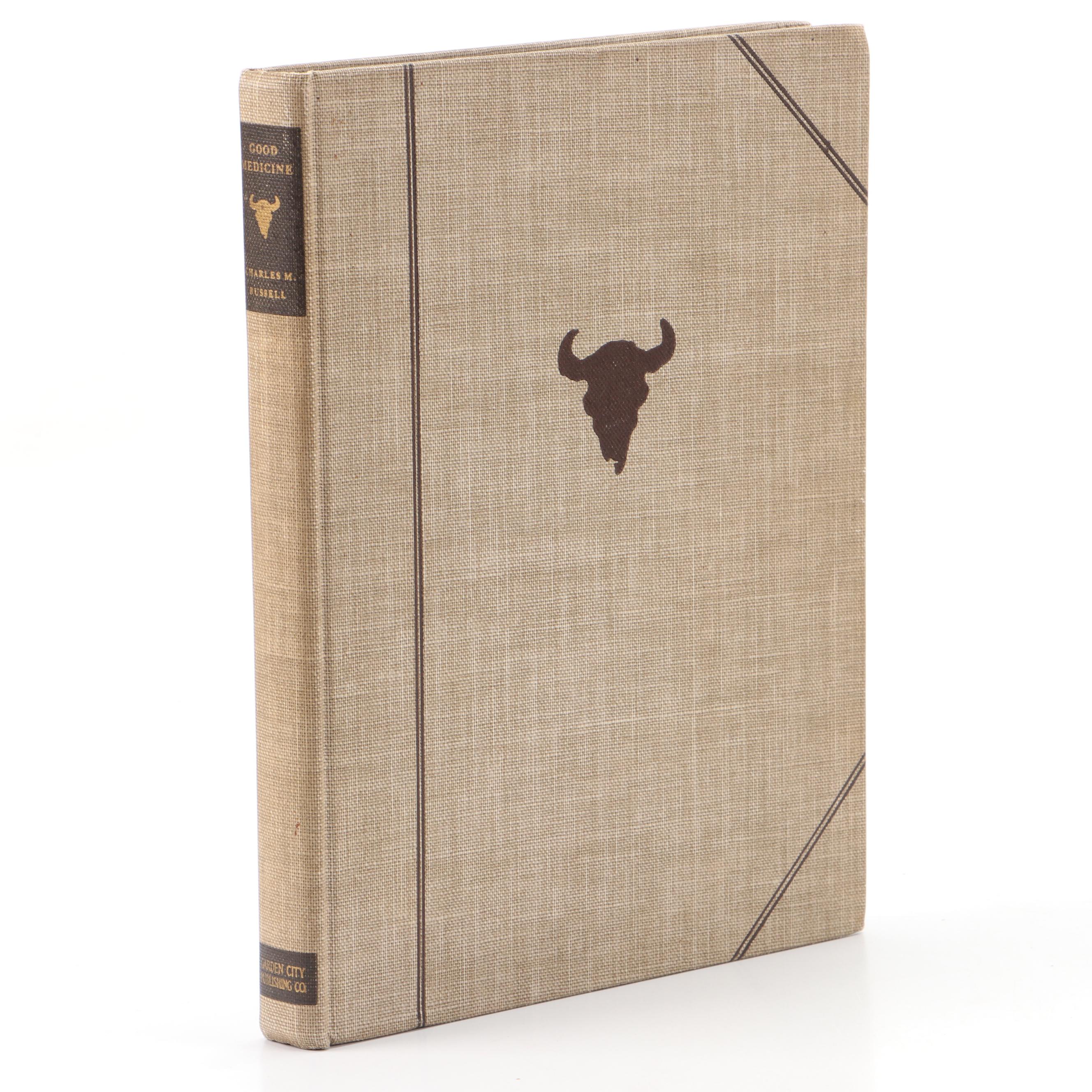 Illustrated "Good Medicine: Memories of the Real West" by Charles M. Russell