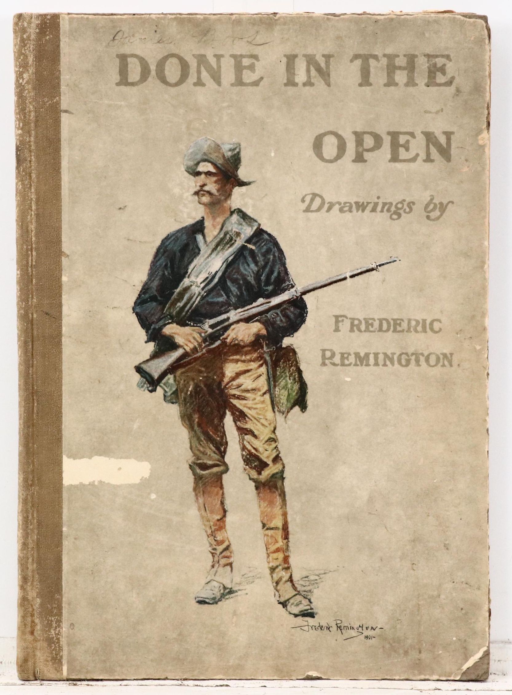"Done In the Open: Drawings by Frederic Remington" Hardcover Book, 1902