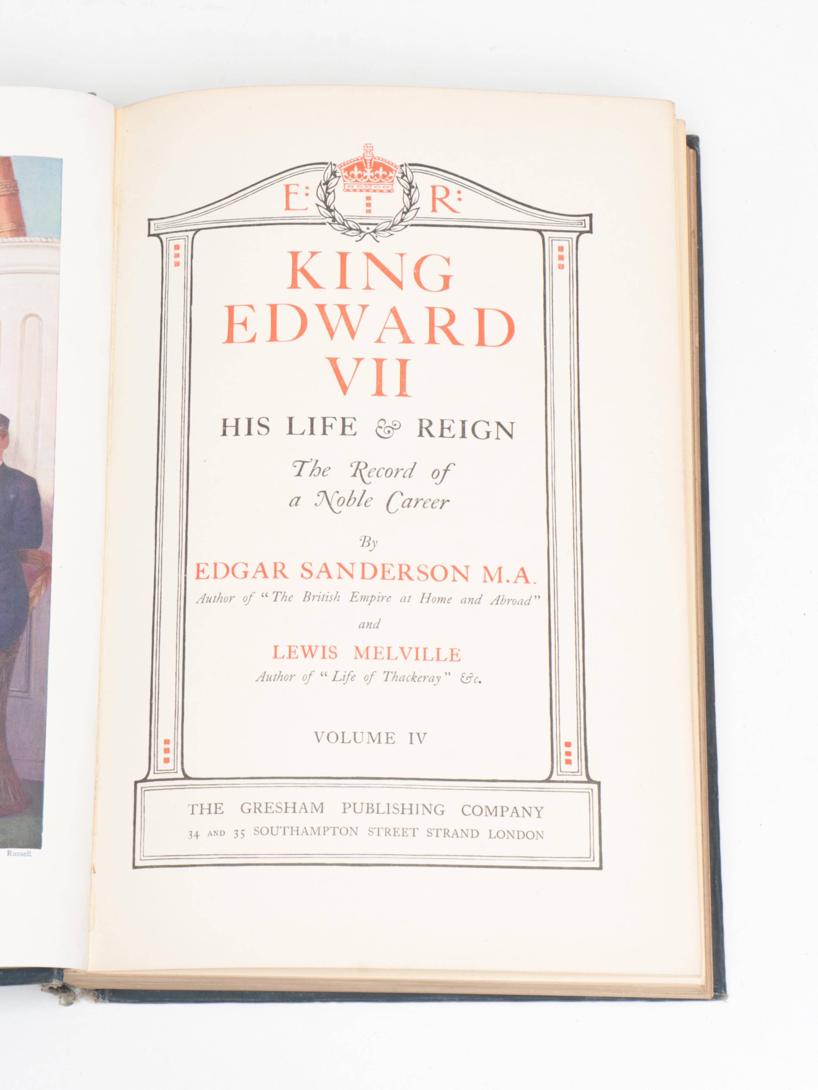 "King Edward VII: His Life and Reign" Near Complete Set by Edgar Sanderson, 1910
