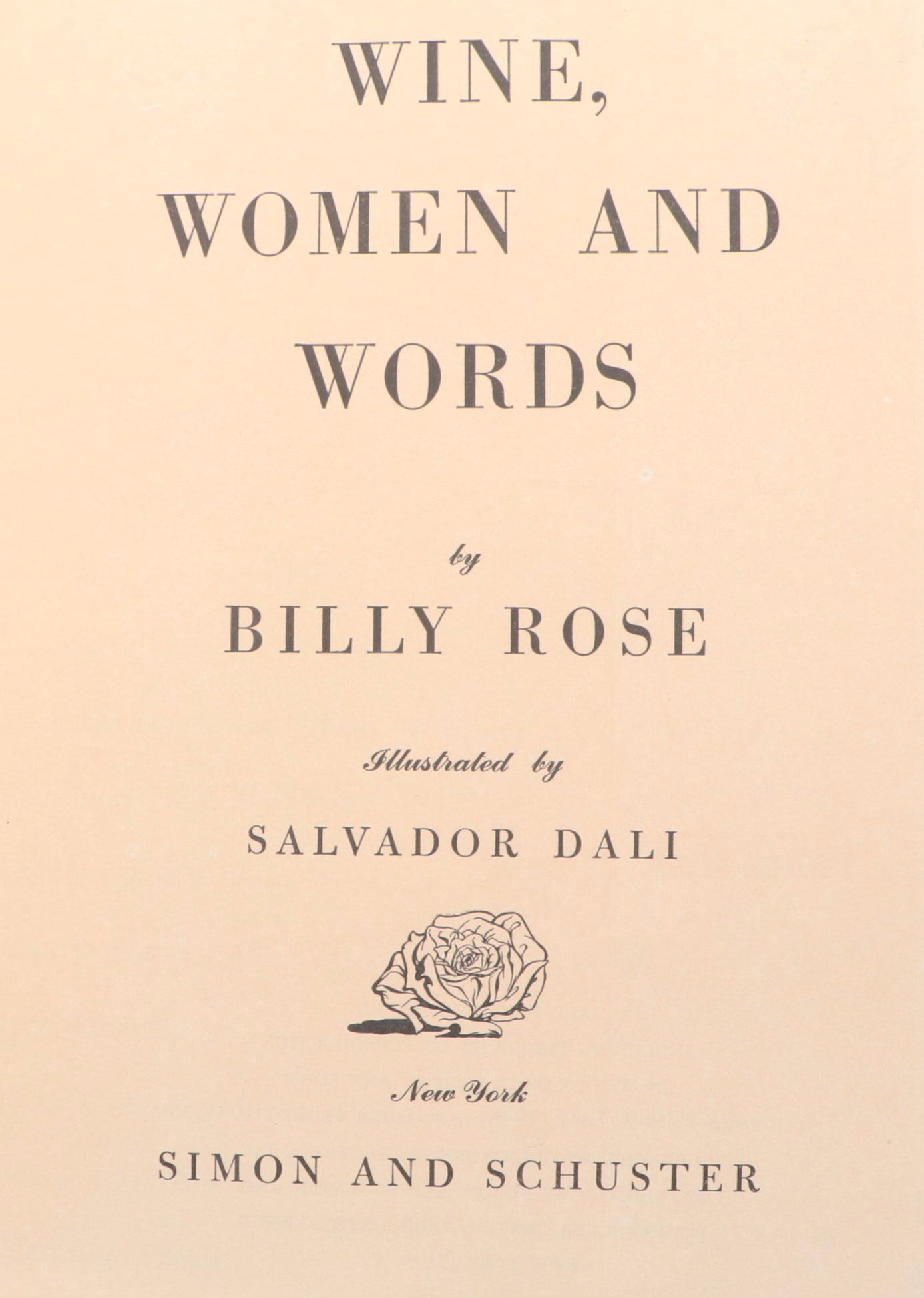 Salvador Dalí Illustrated "Wine, Women and Words" by Billy Rose, 1948