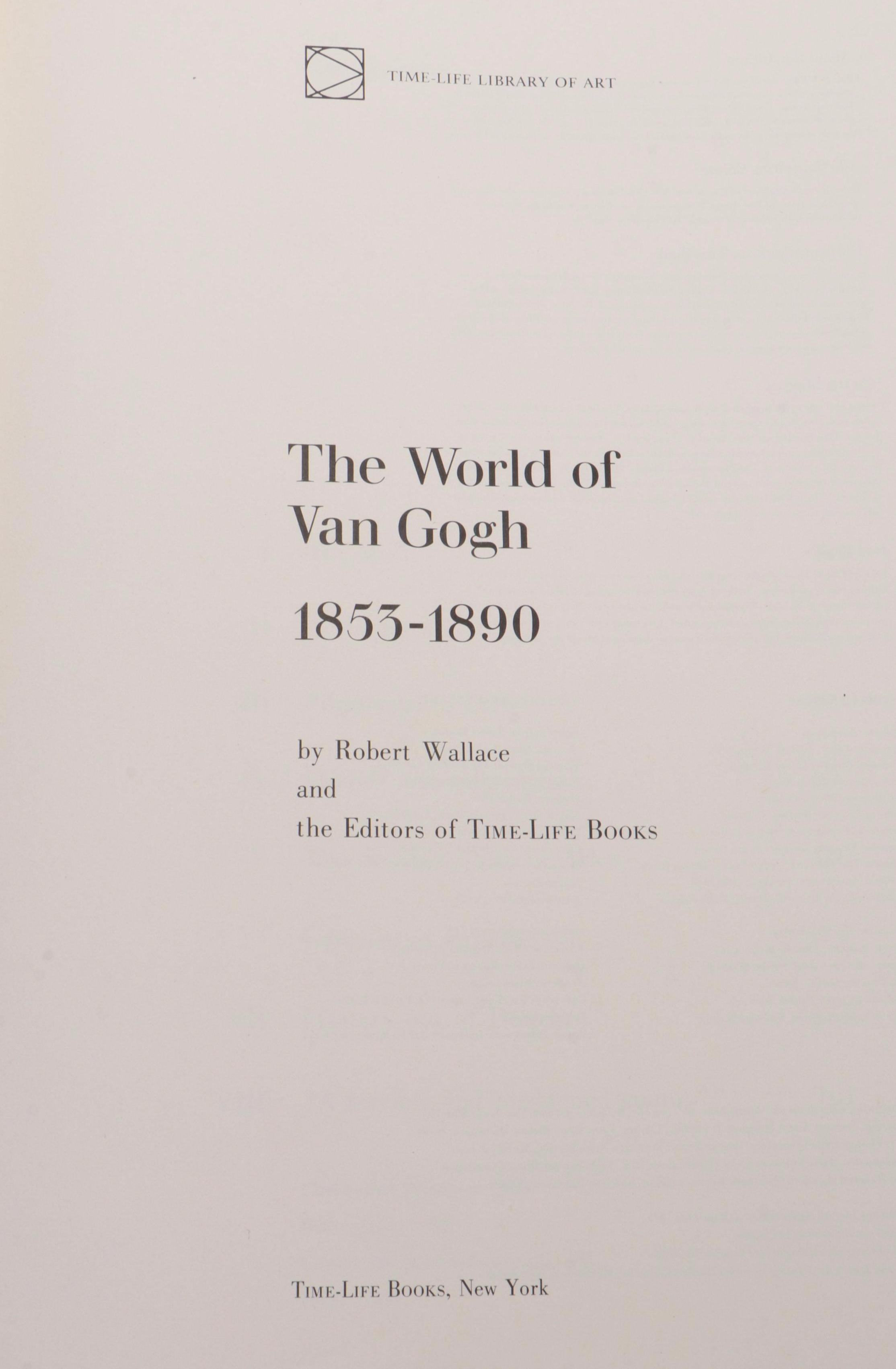 Time-Life Library of Art "The World of Van Gogh" by Robert Wallace, 1971