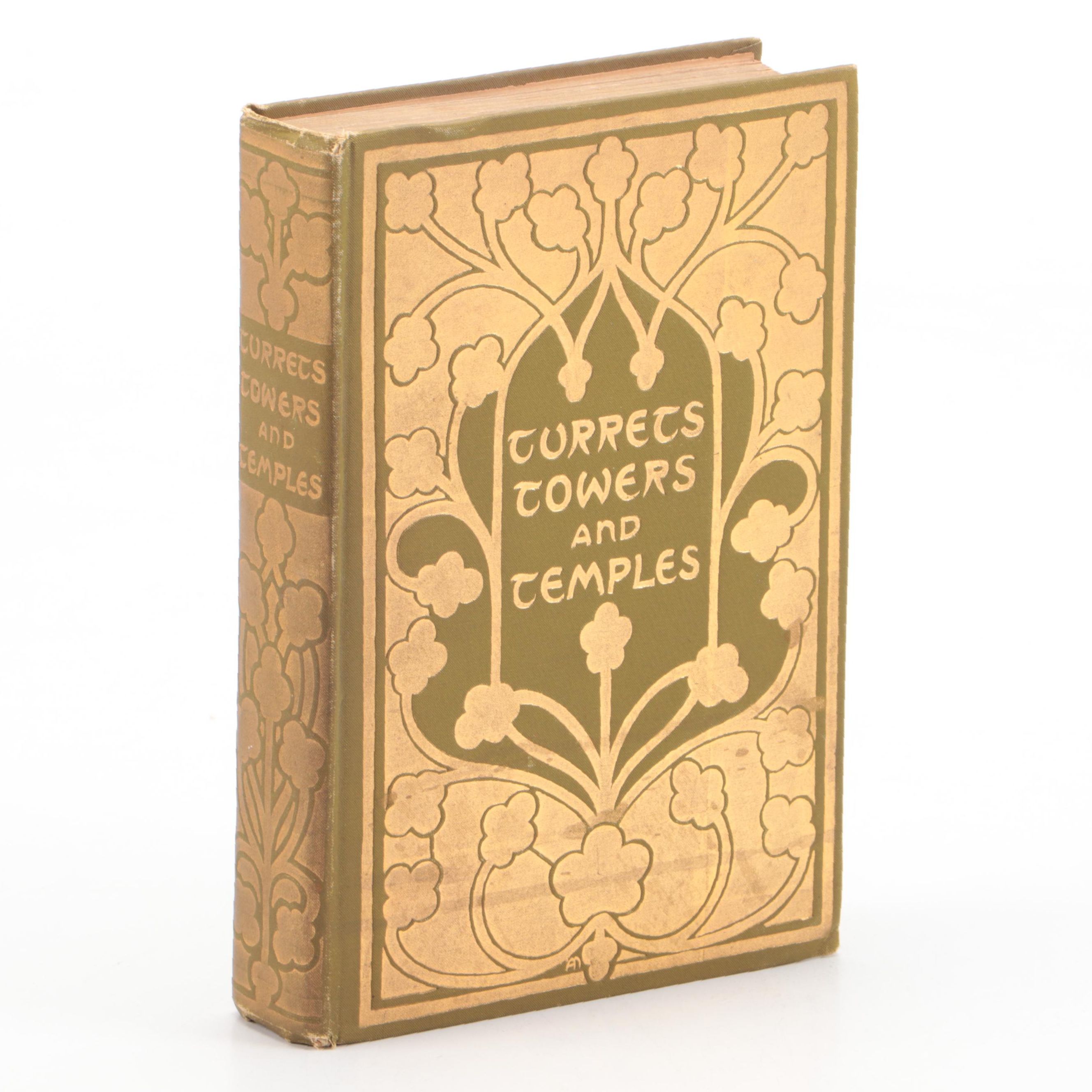 Illustrated "Turrets, Towers, and Temples" Edited by Esther Singleton, 1898