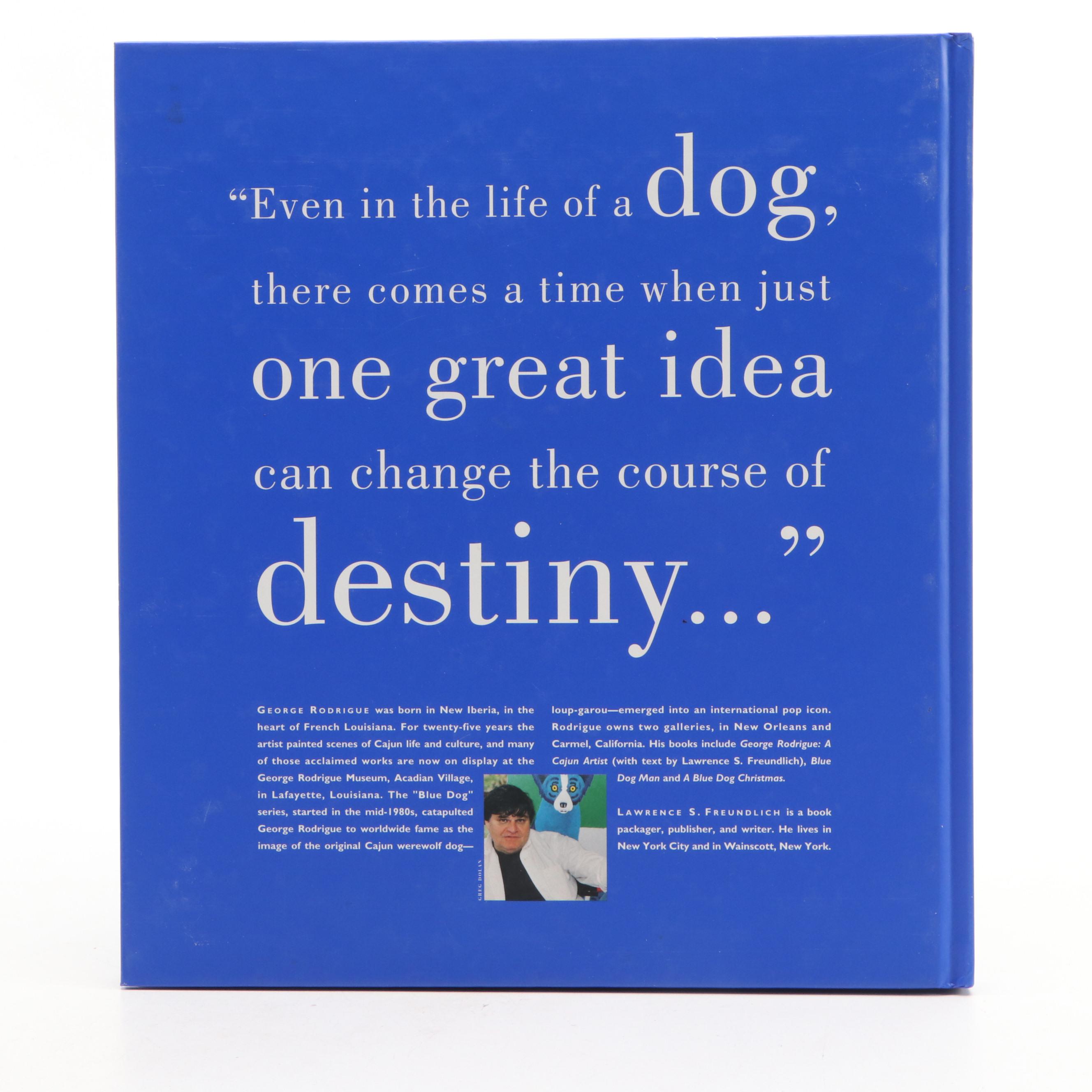 First Edition Thus "Blue Dog" by George Rodrigue and Lawrence Freundlich, 2000