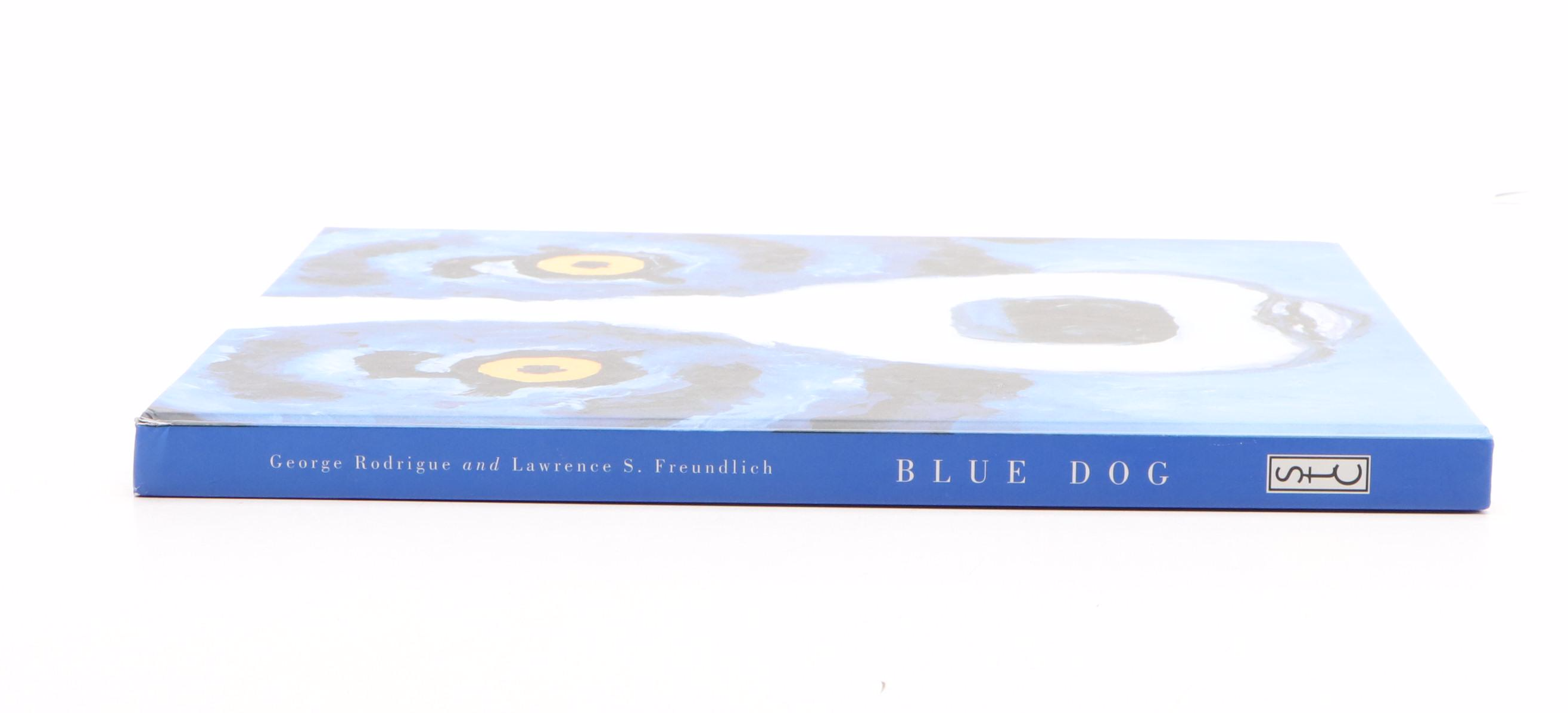 First Edition Thus "Blue Dog" by George Rodrigue and Lawrence Freundlich, 2000