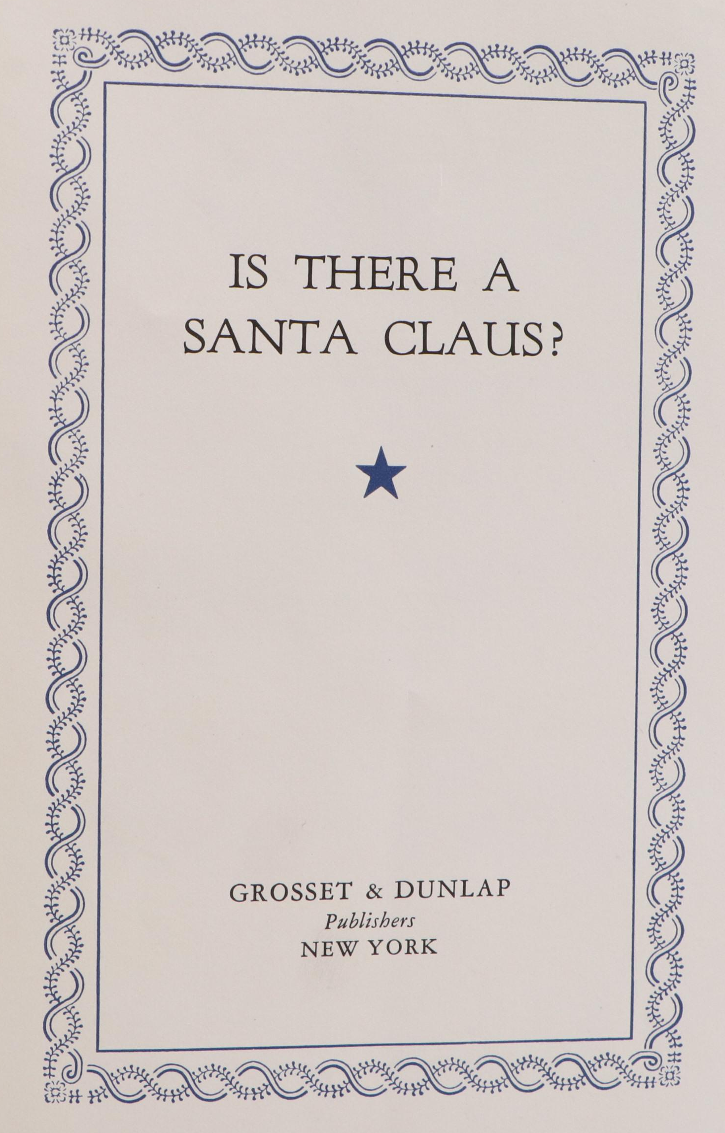 Illustrated "Is There a Santa Claus?" with Foreword by William T. Dewart, 1934