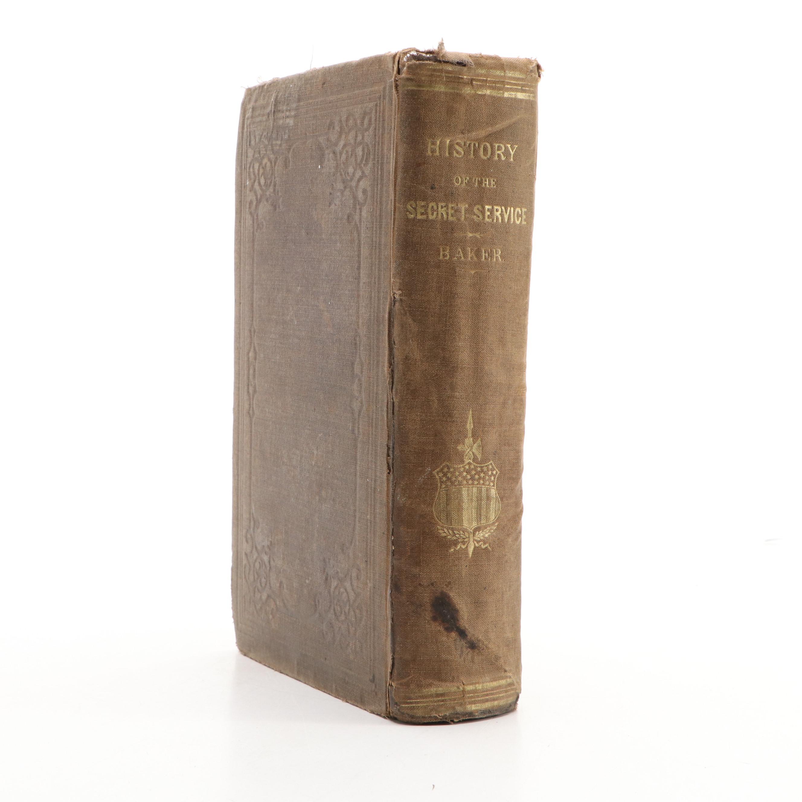 "History of the United States Secret Service" by Lafayette C. Baker, 1867