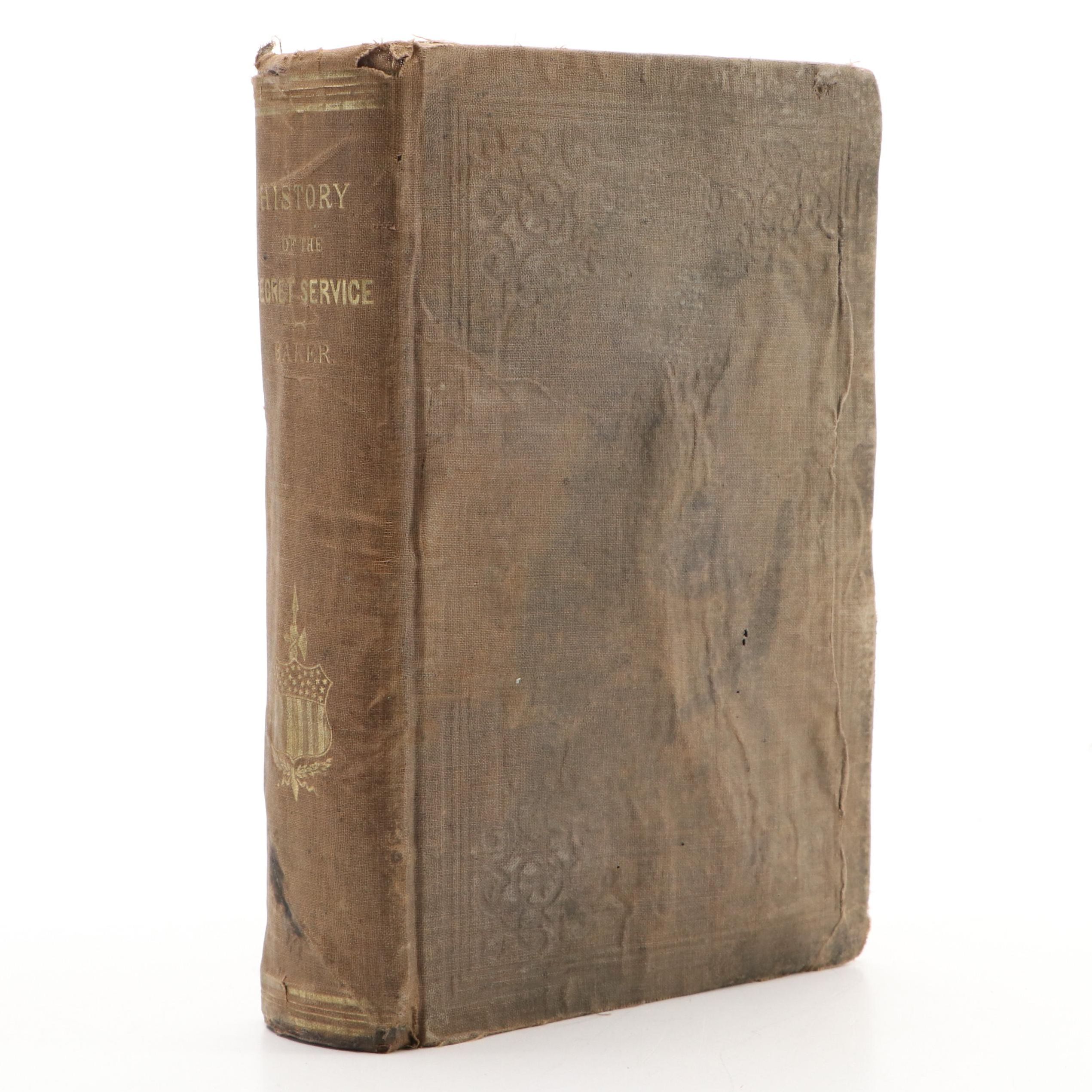 "History of the United States Secret Service" by Lafayette C. Baker, 1867