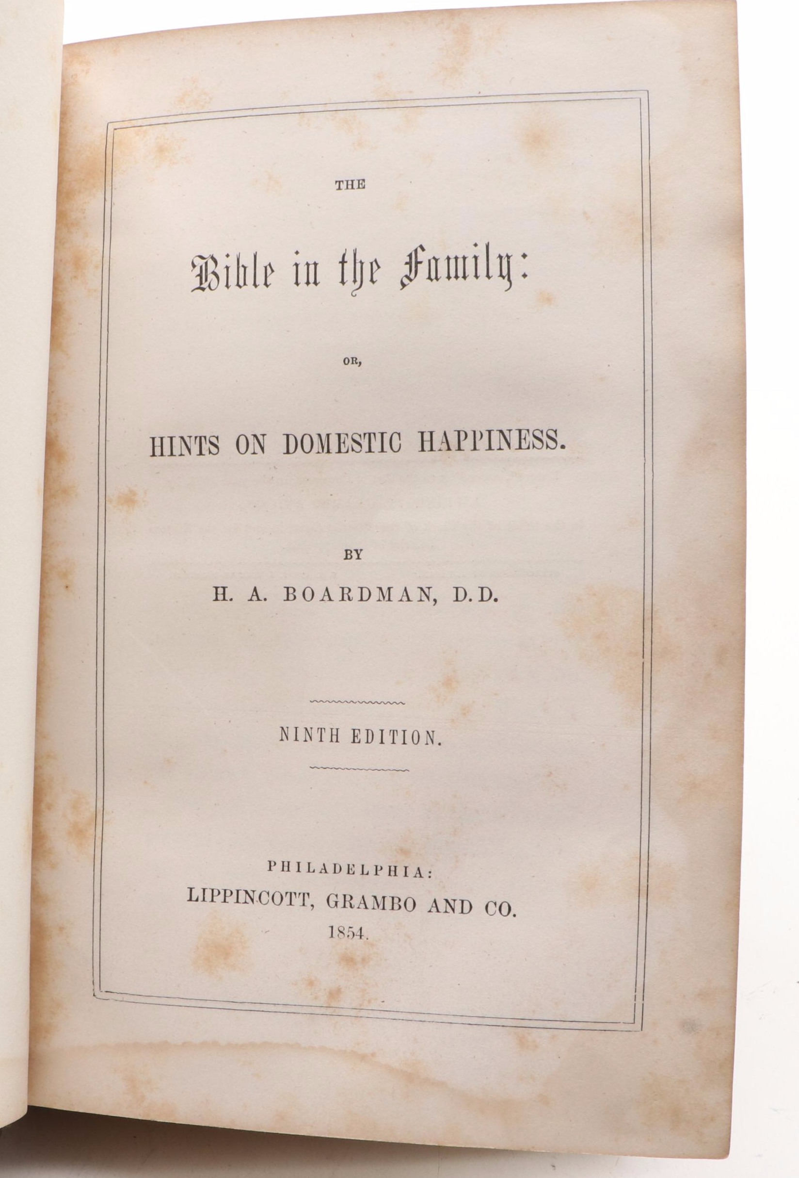 Ninth Edition "The Bible in the Family" by H. A. Boardman, 1854