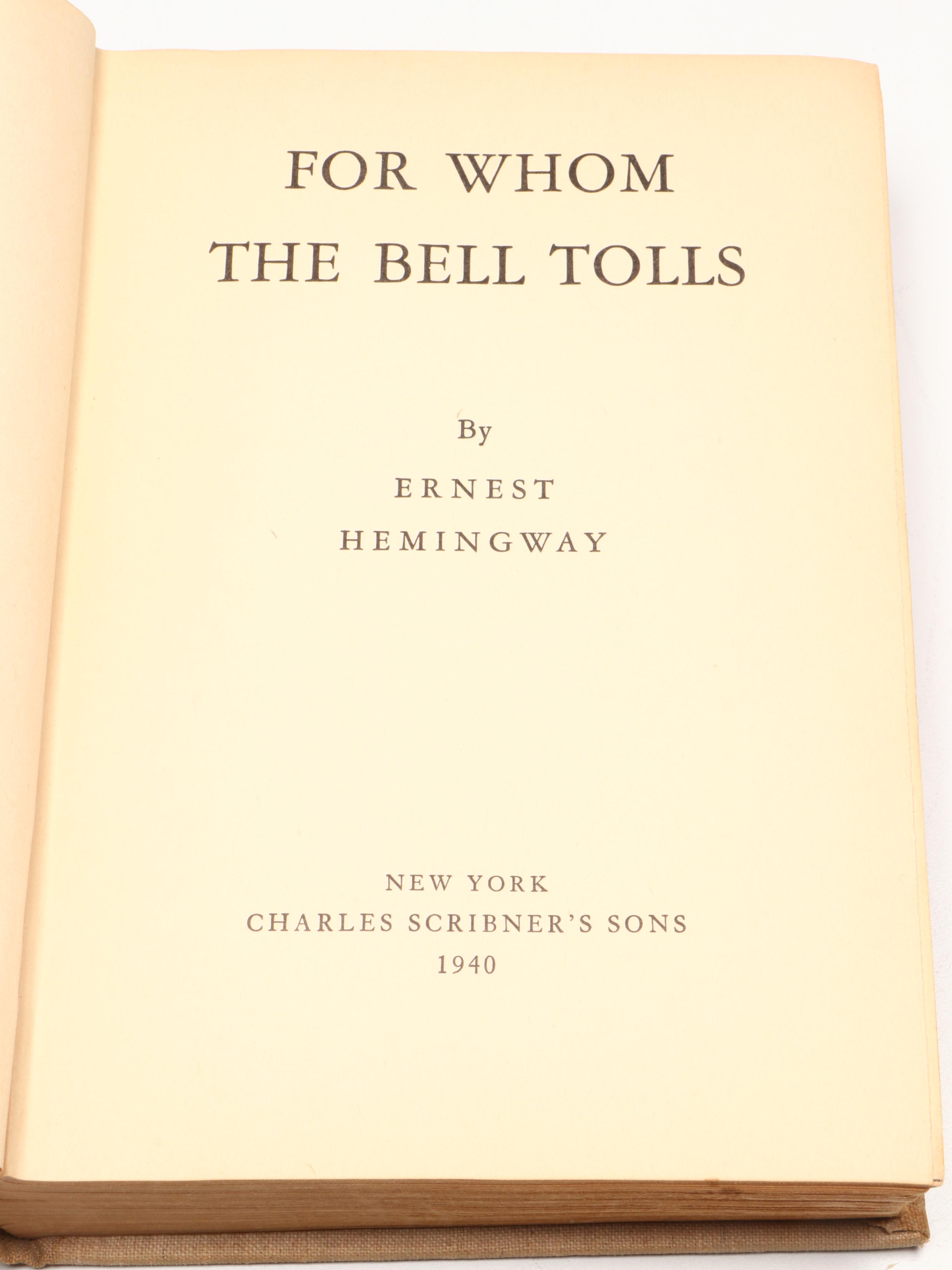 First Printing "For Whom the Bell Tolls" by Ernest Hemingway, 1940