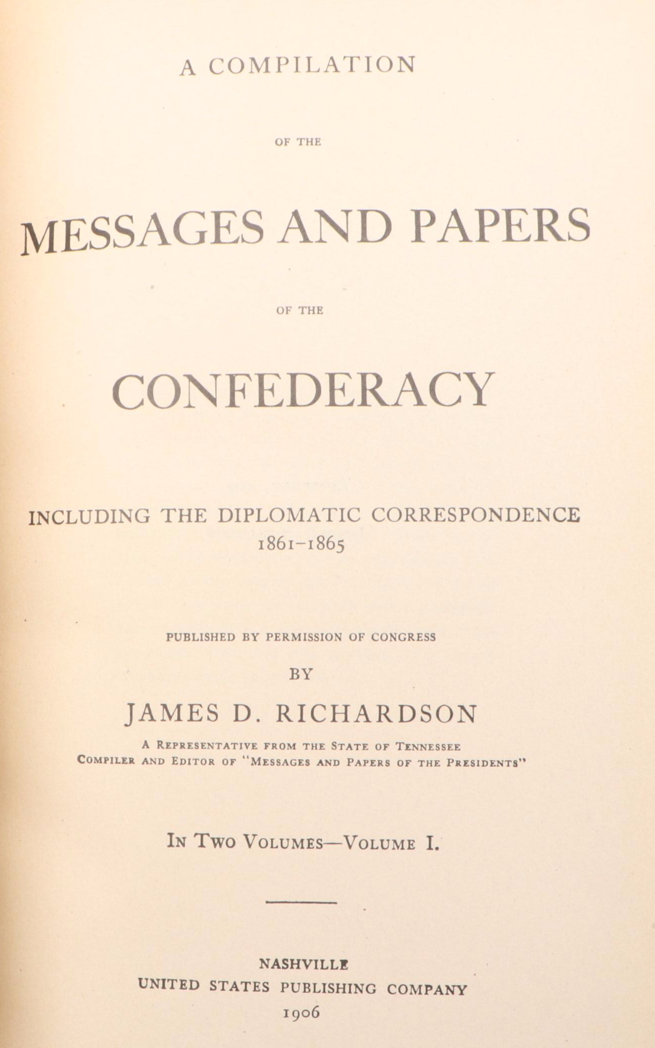 "The Messages and Papers of the Confederacy" Two-Volume Set, 1906