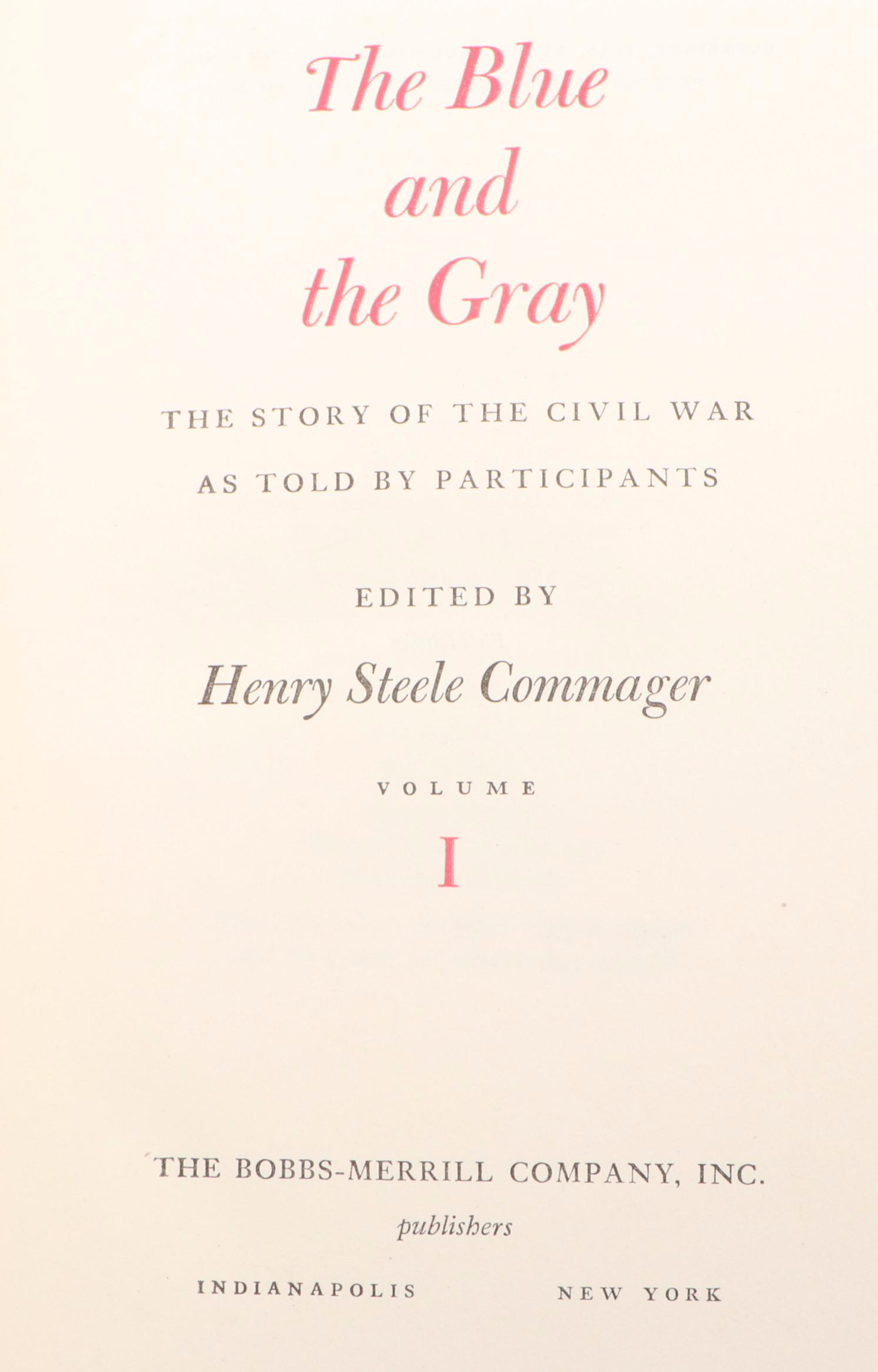 First Edition "The Blue and the Gray" Edited by Henry Steele Commager, 1950