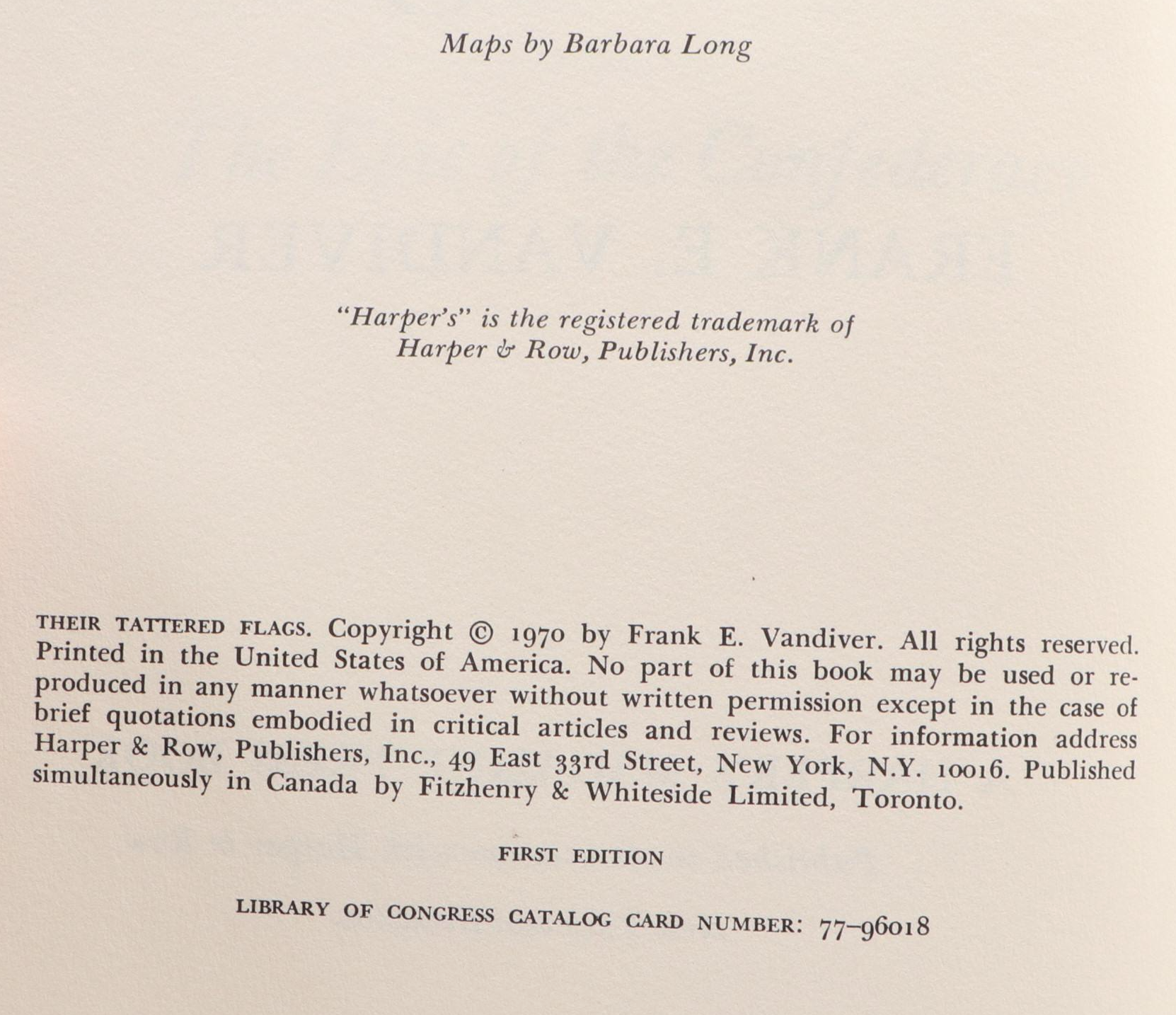 First Edition "Their Tattered Flags" by Frank E. Vandiver and More