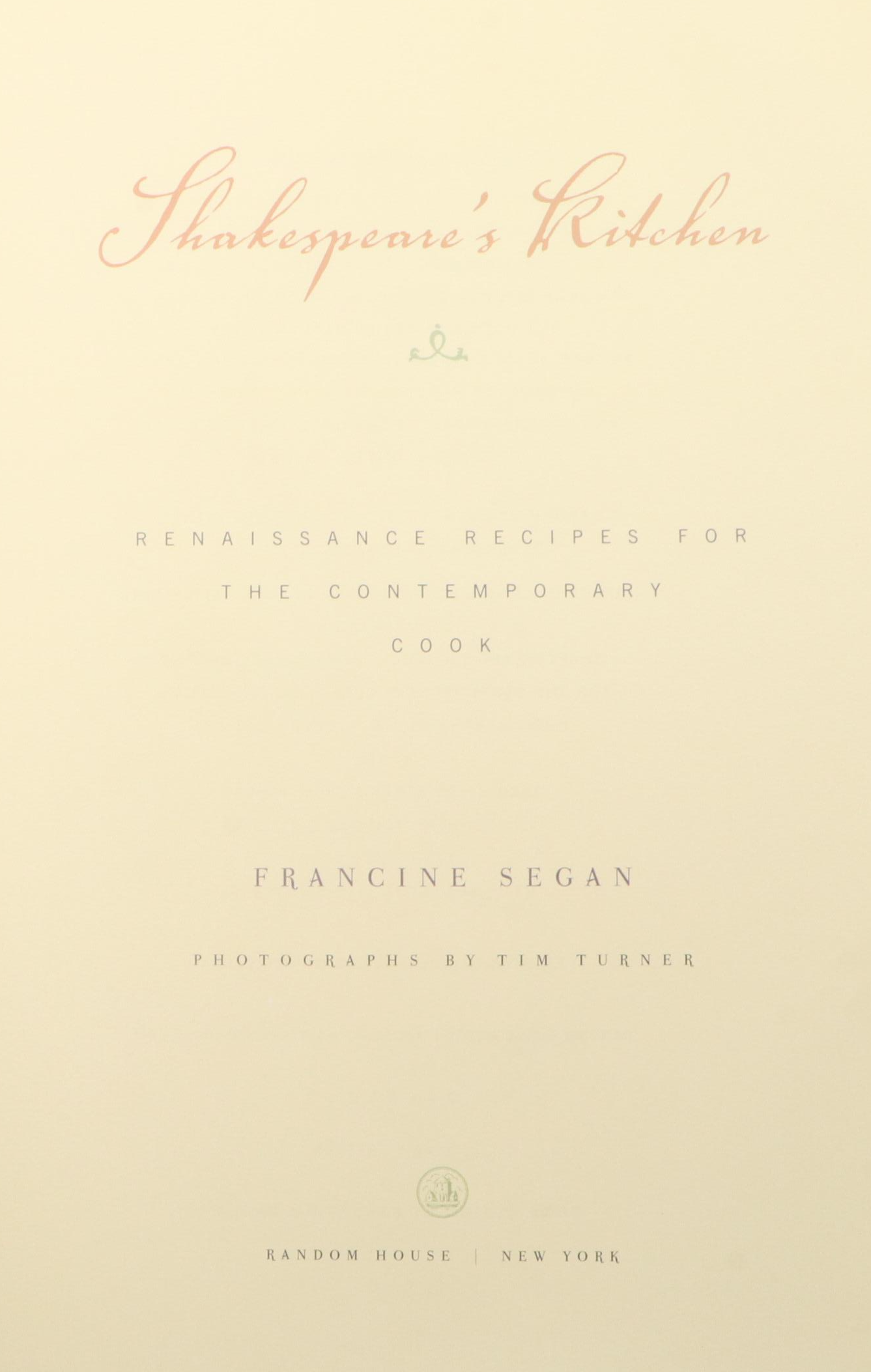 First Edition "Shakespeare's Kitchen" by Francine Segan with More Cookbooks