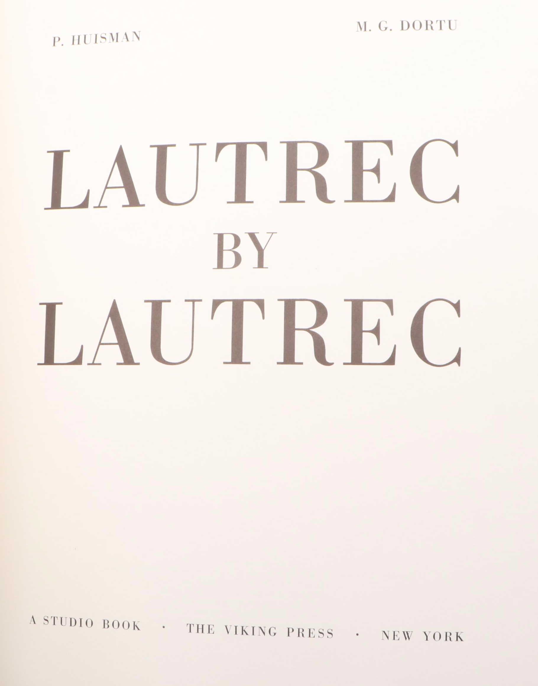 "Lautrec by Lautrec" by Philippe Huisman and Madeleine Grillaert Dortu, 1964