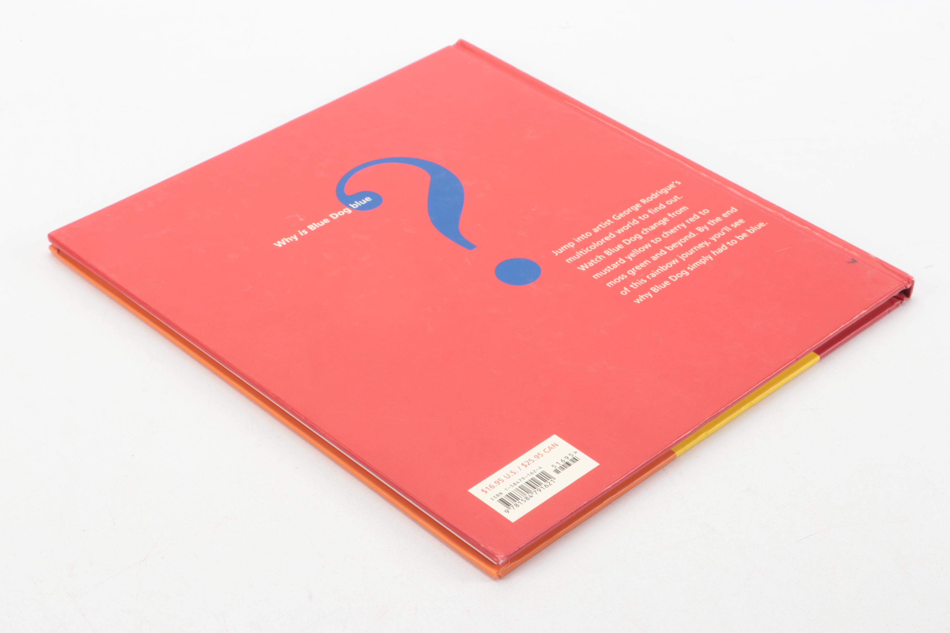 First Printing "Why Is Blue Dog Blue?" by George Rodrigue, 2001