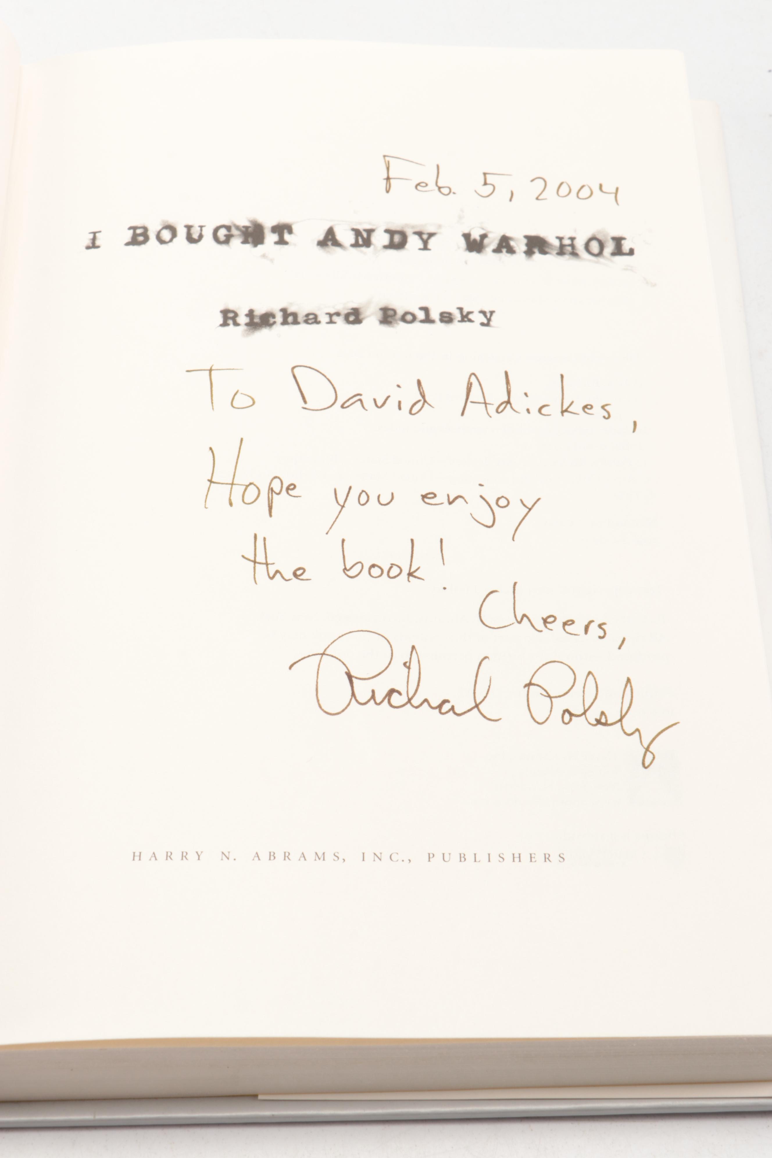 Signed First Printing "I Bought Andy Warhol" by Richard Polsky, 2003